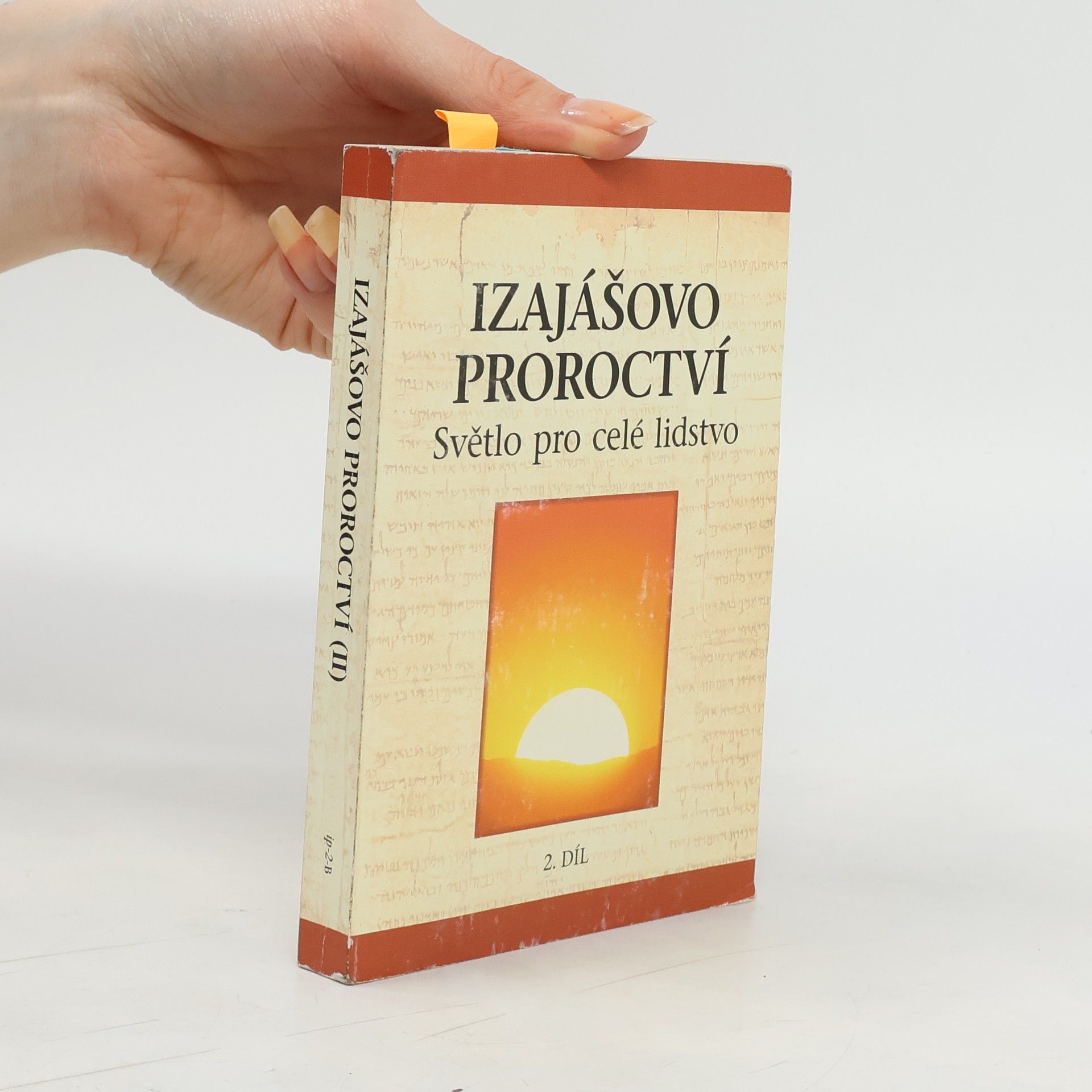 AA.VV. Izajášovo proroctví - světlo pro celé lidstvo. 2. díl