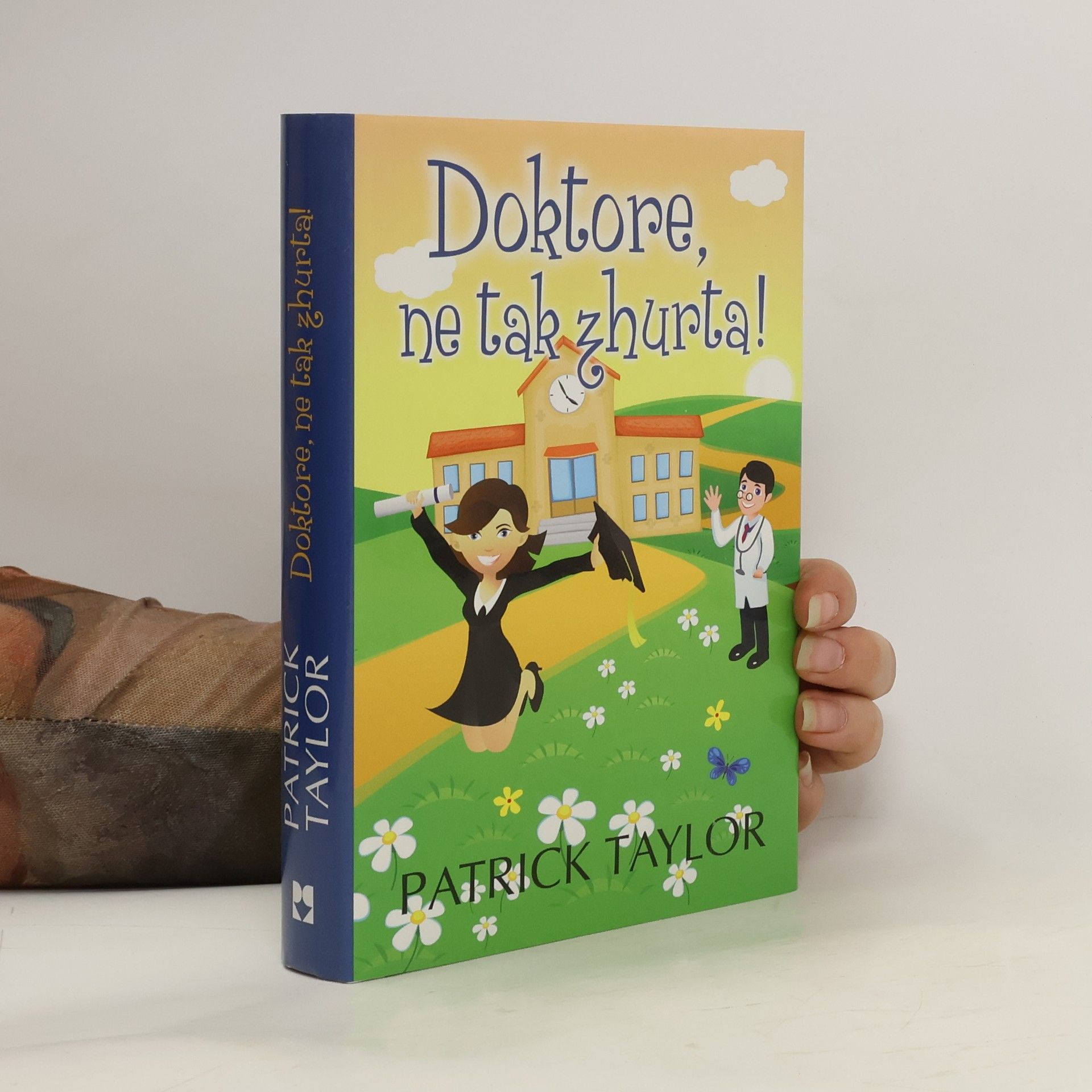Patrick Taylor Doktore, ne tak zhurta!