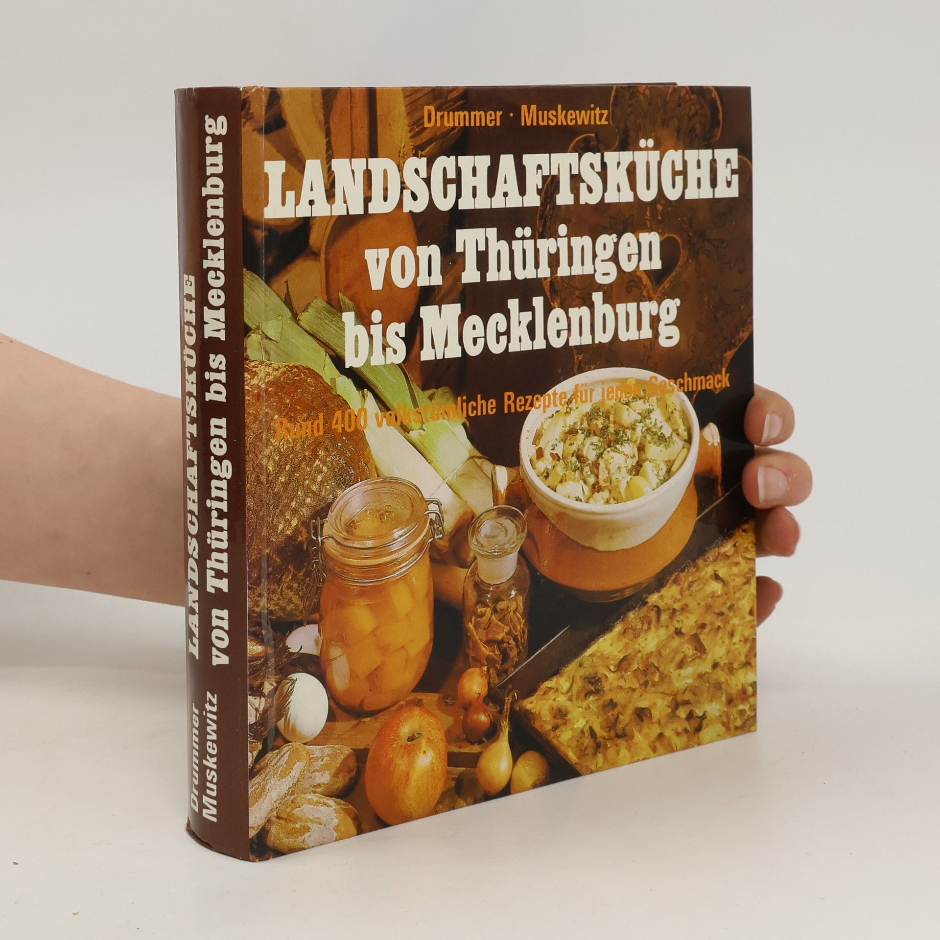 Kurt Drummer Landschaftsküche von Thüringen bis Mecklenburg