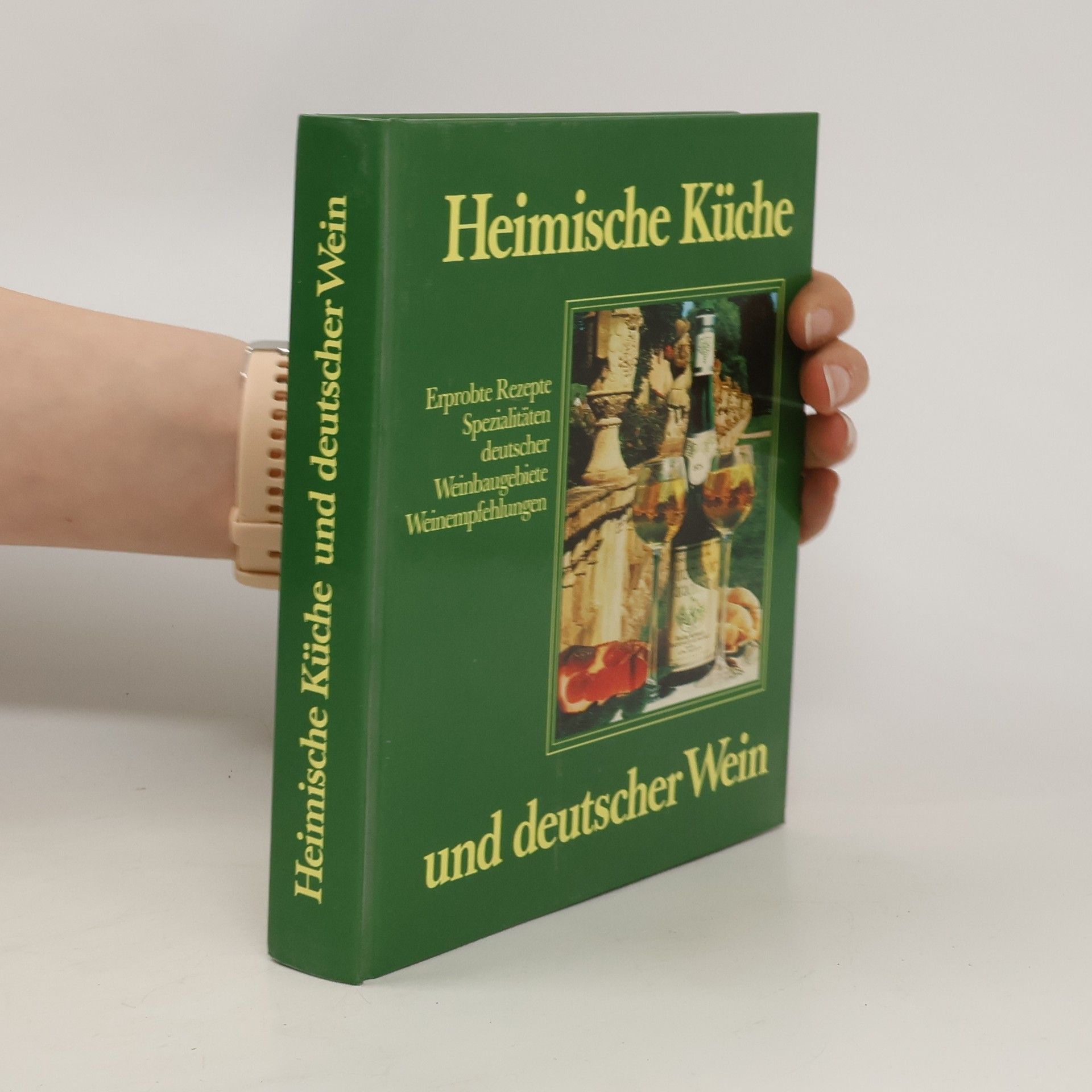 Autores varios Heimische Küche und deutscher Wein