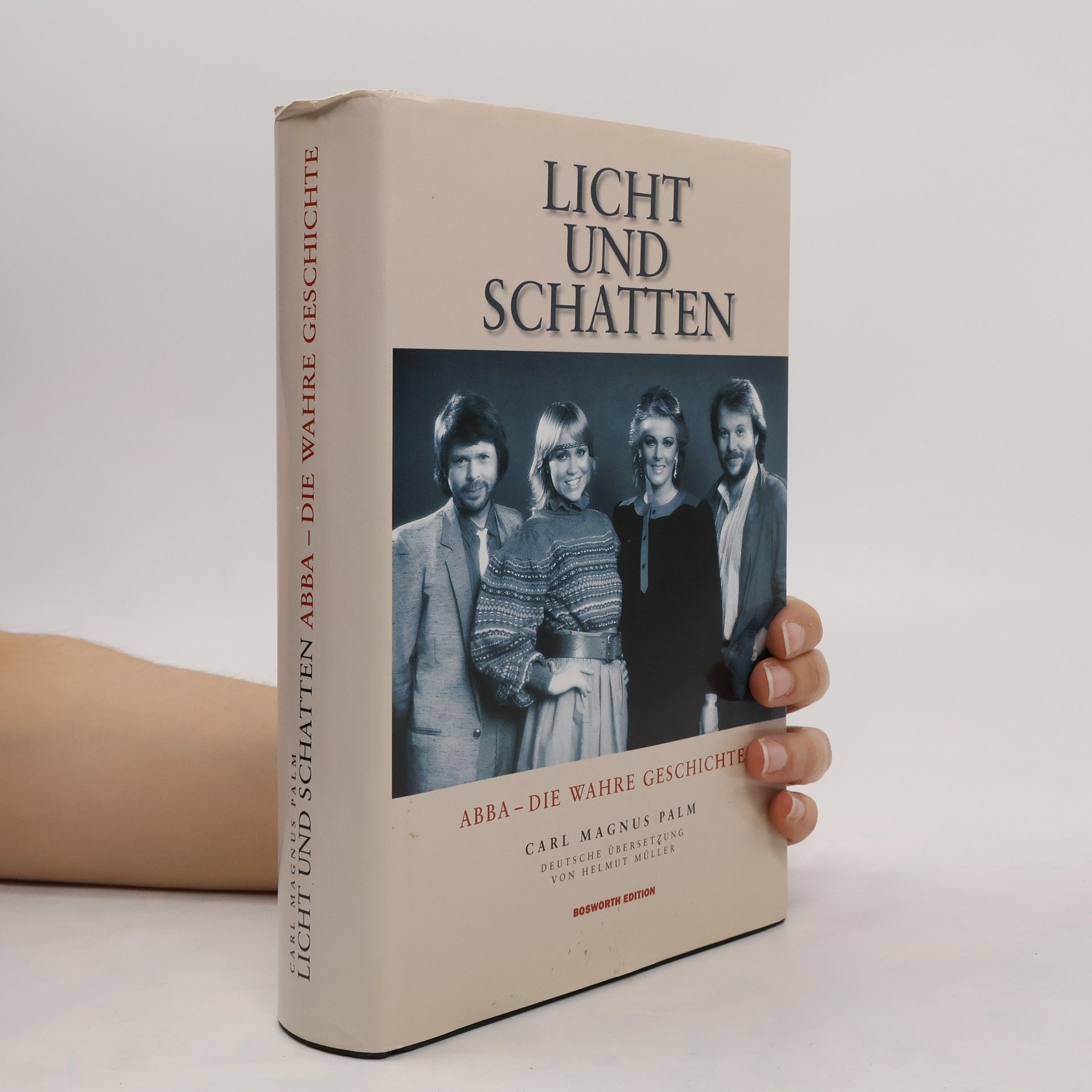 Carl Magnus Palm Licht und Schatten: ABBA - die wahre Geschichte