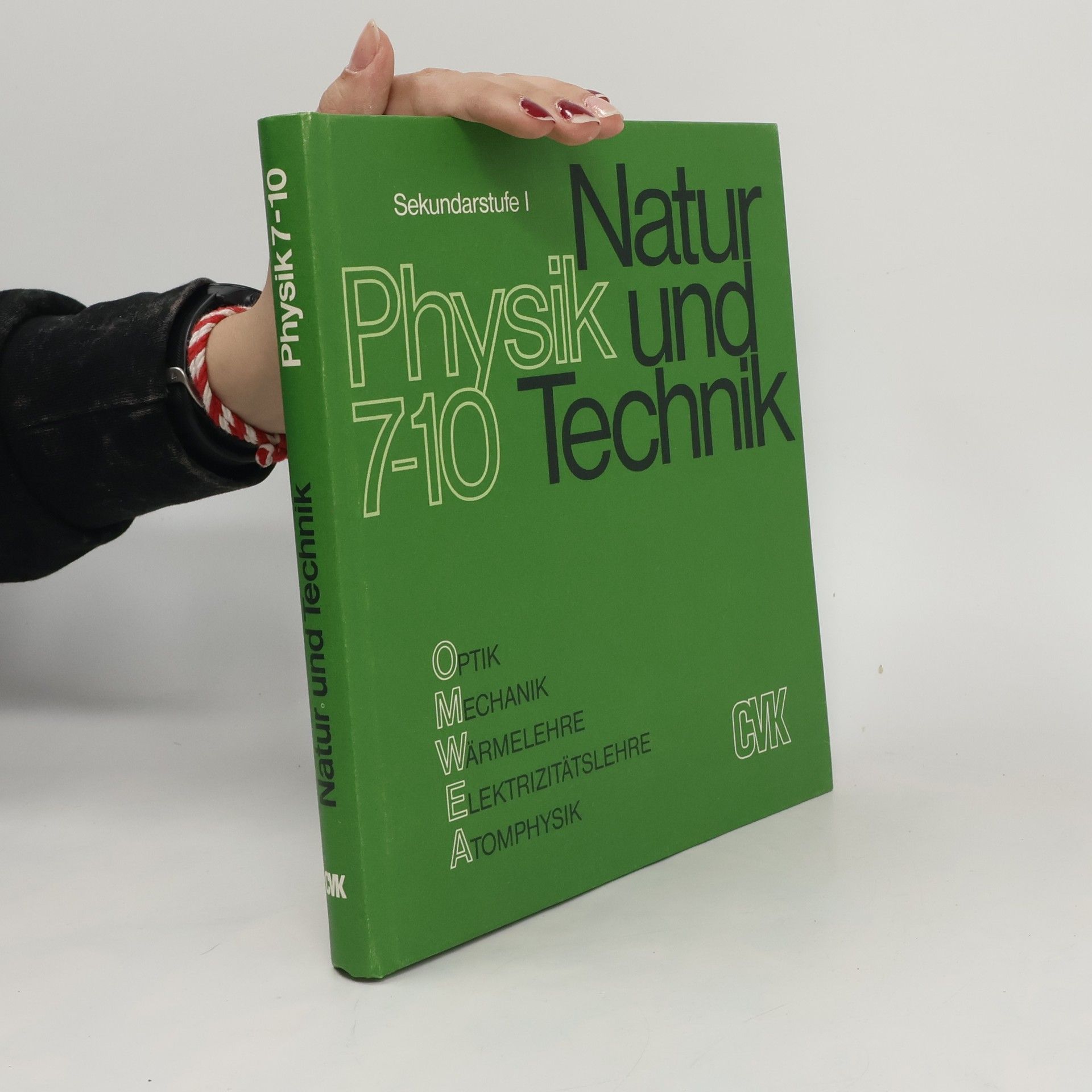 kolektiv Natur und Technik. Physik 7-10