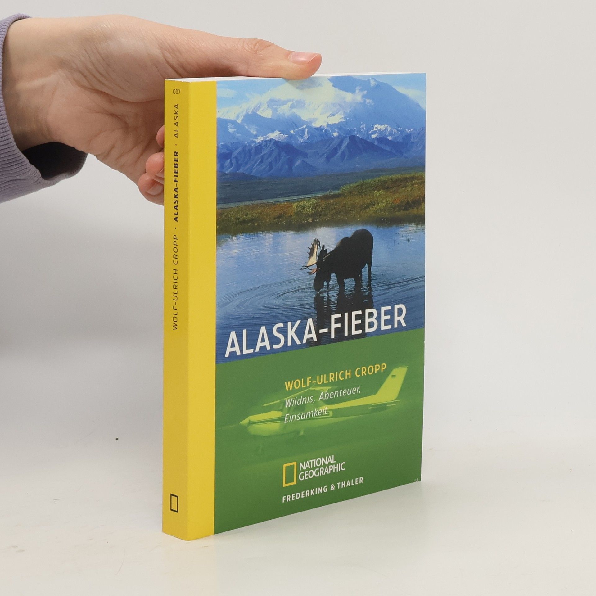 Wolf-Ulrich Scholz Alaska-Fieber