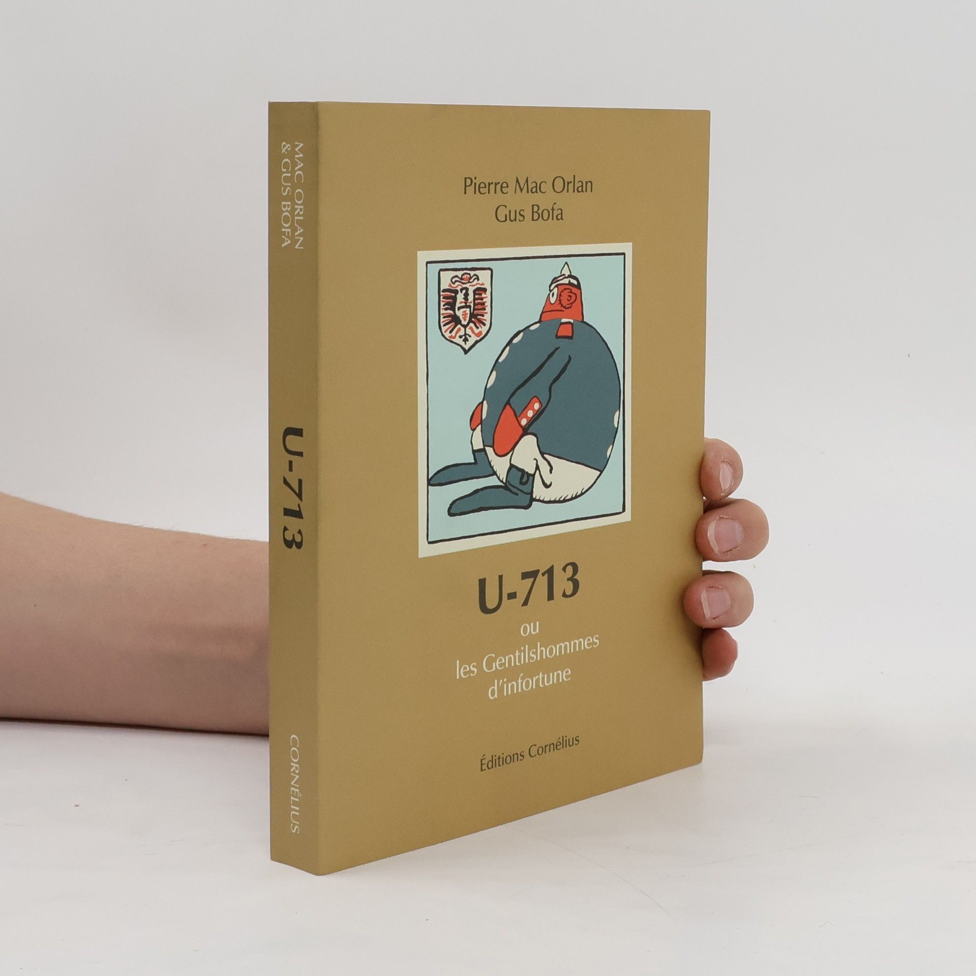 Pierre MacOrlan U-713 ou les Gentilshommes d'infortune