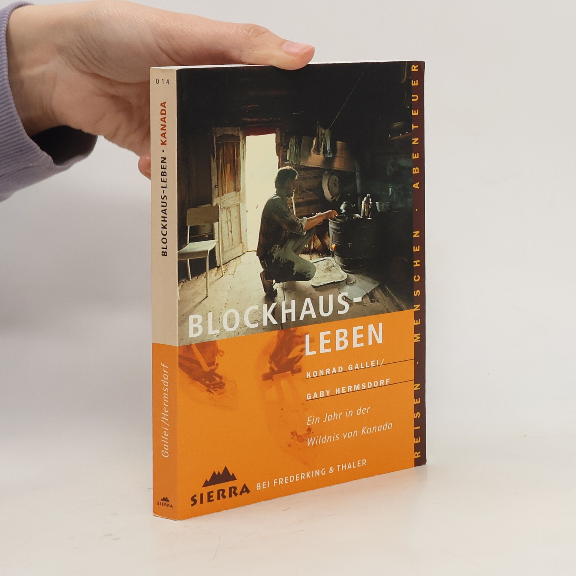 Konrad Gallei Blockhaus-Leben