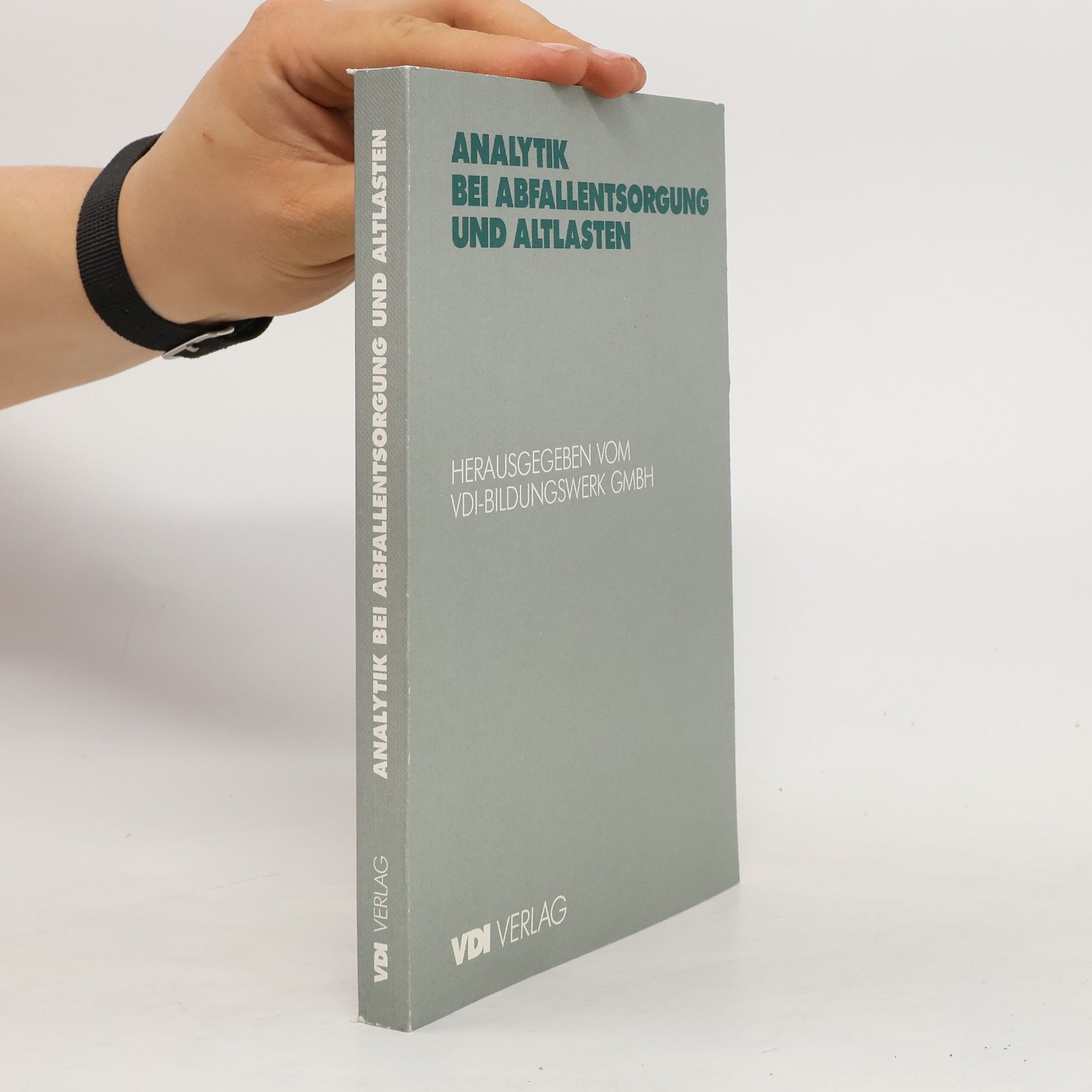 Collectif d'auteurs Analytik bei Abfallentsorgung und Altlasten