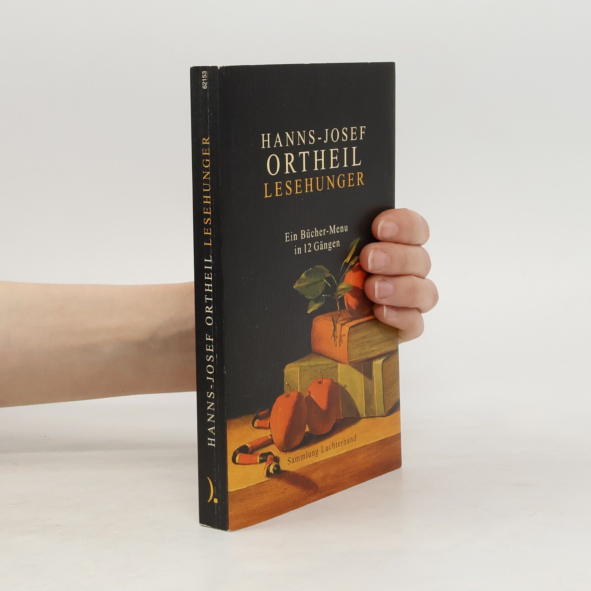 Hanns-Josef Ortheil Lesehunger