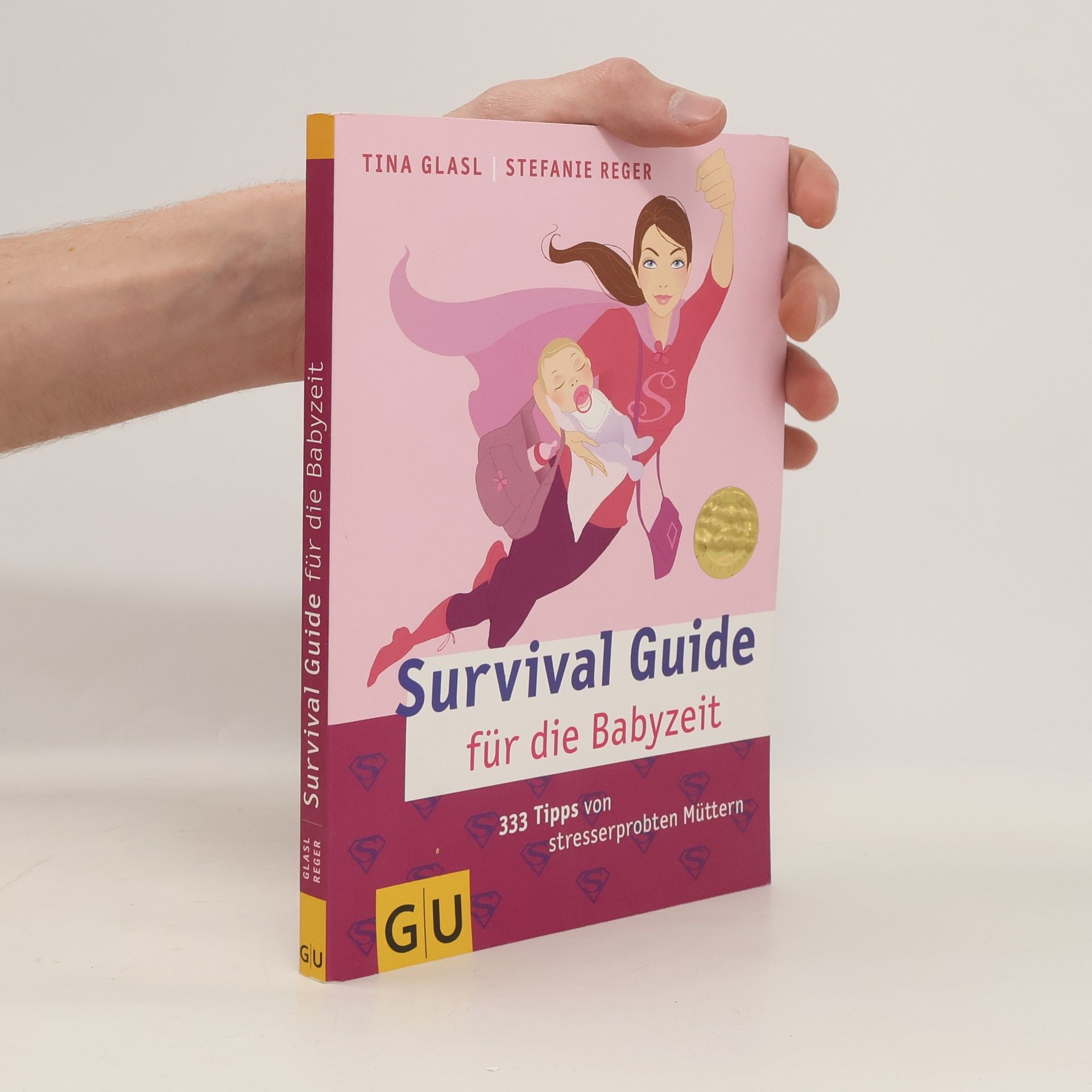 Tina Glasl Survival-Guide für die Babyzeit