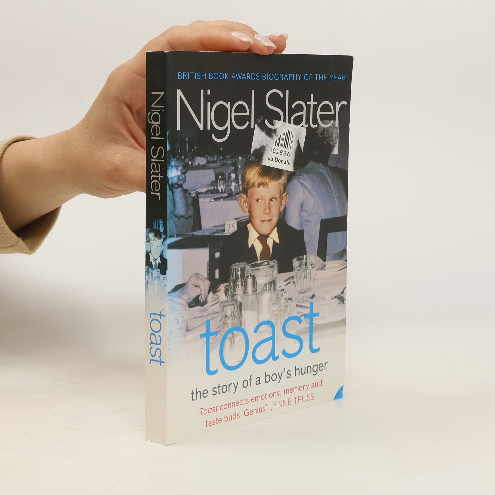 Nigel Slater Toast. the story of a boy's hunger