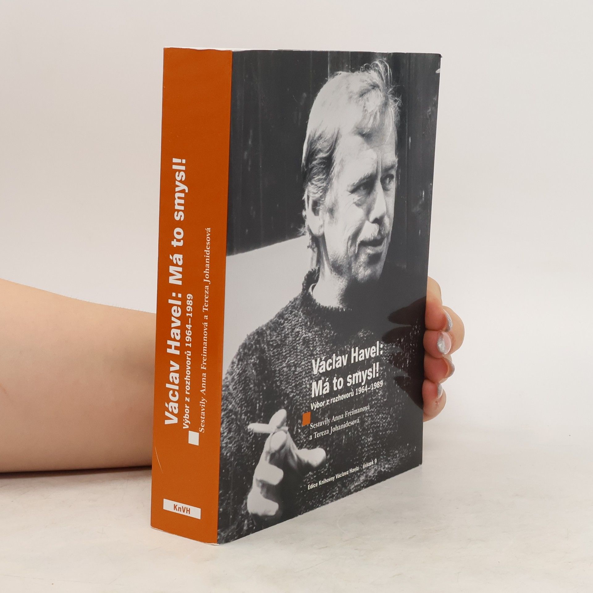 kolektiv Václav Havel: má to smysl! : výbor z rozhovorů 1964-1989