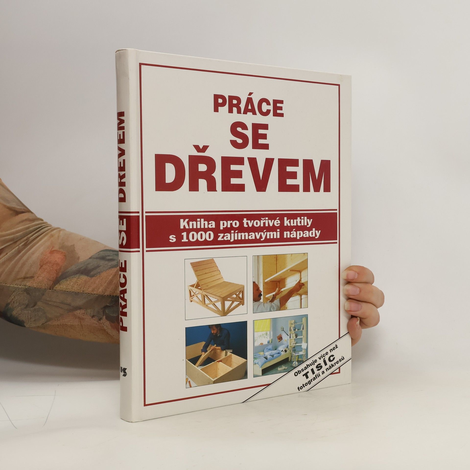 Autores varios Práce se dřevem