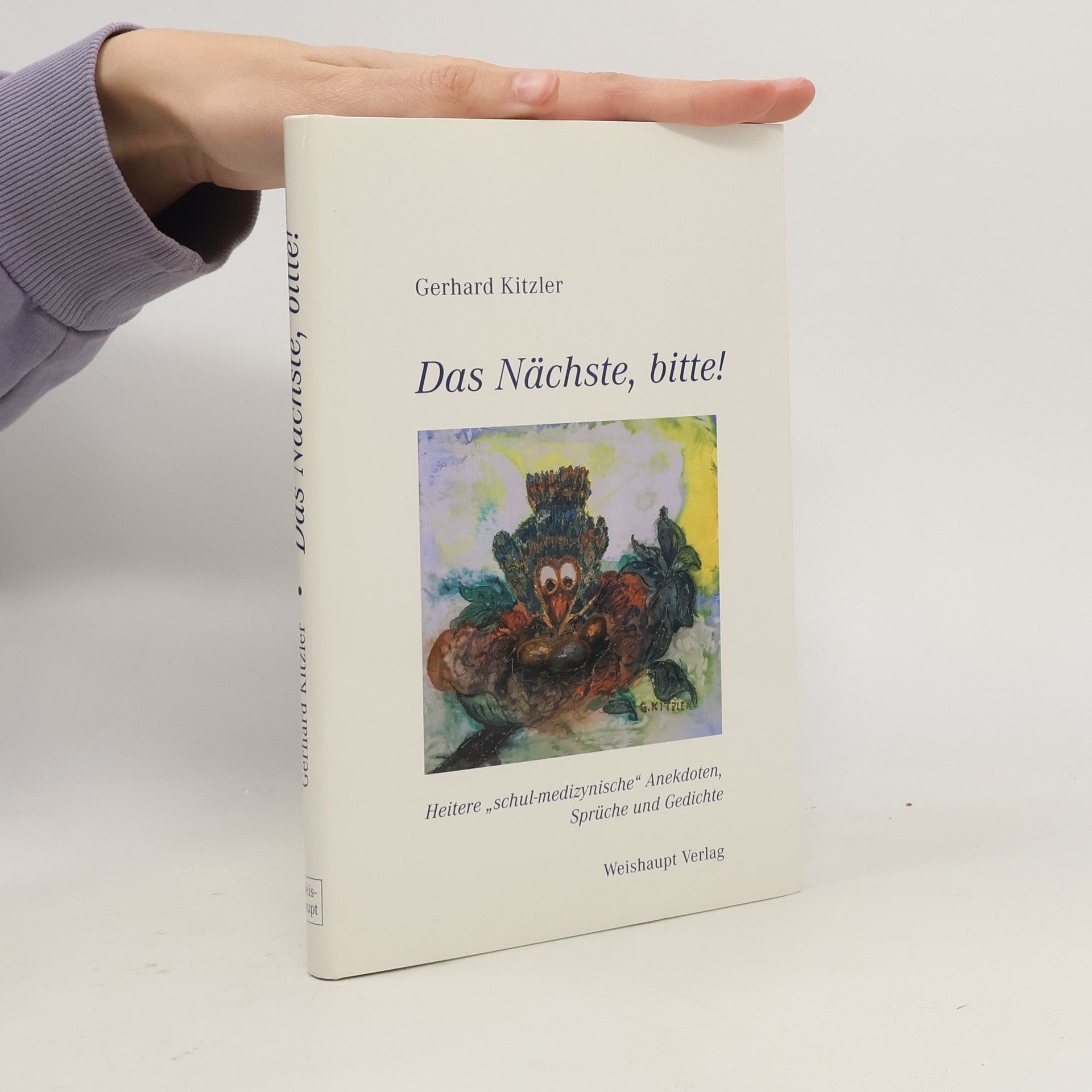 Gerhard Kitzler Das Nächste, bitte!