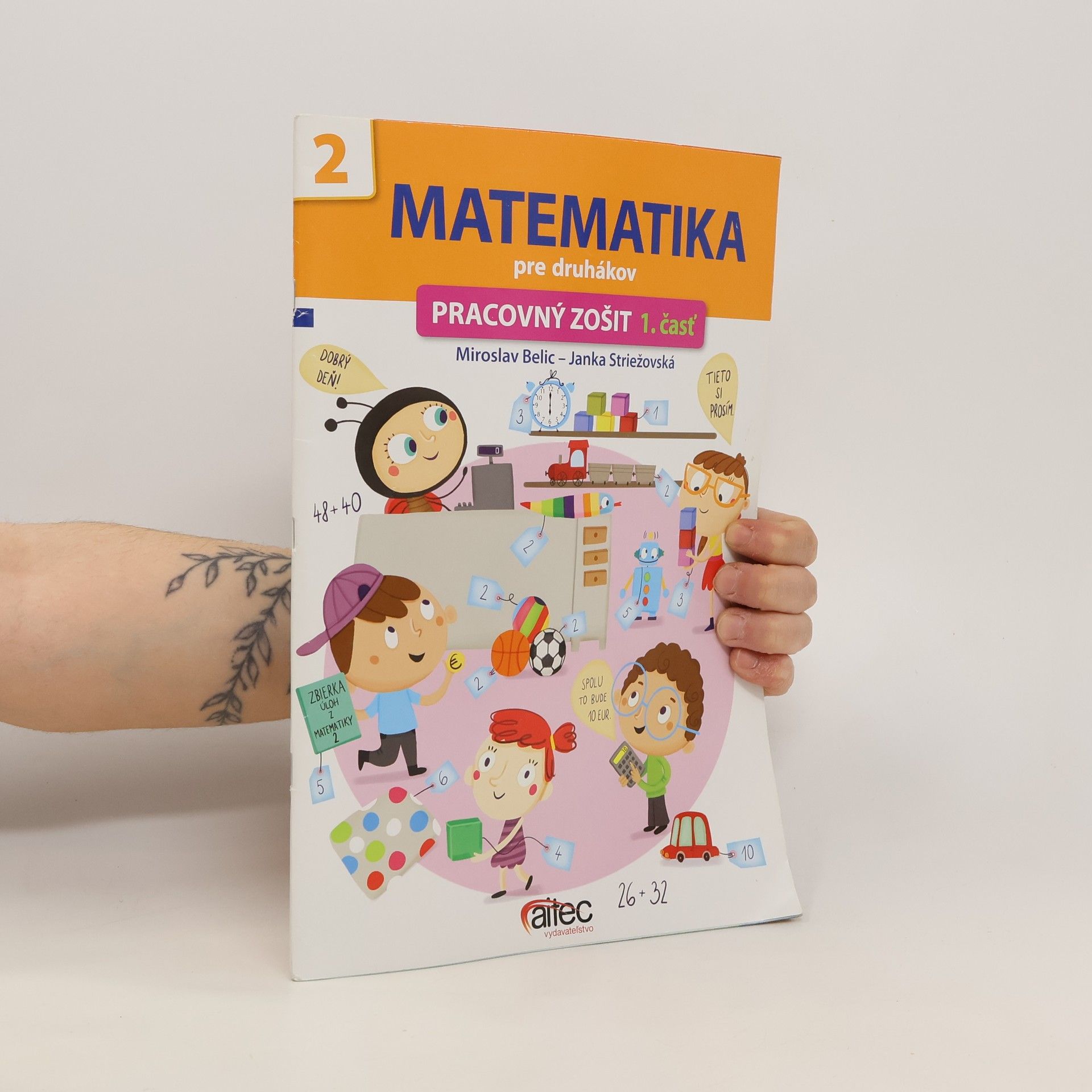 Miroslav Belic Matematika pre druhákov (pracovný zošit 1. časť)