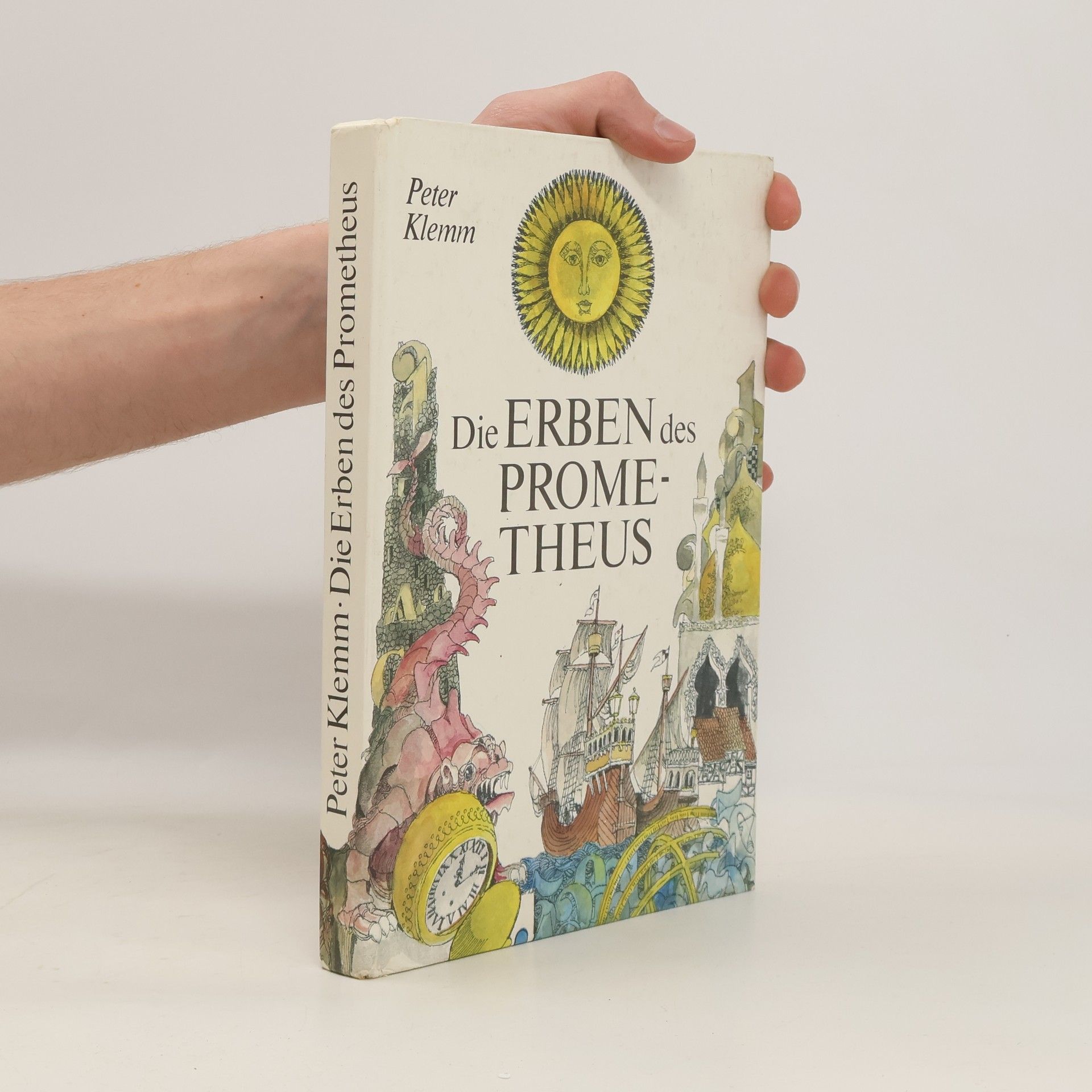 Klemm Peter Die Erben des Prometheus