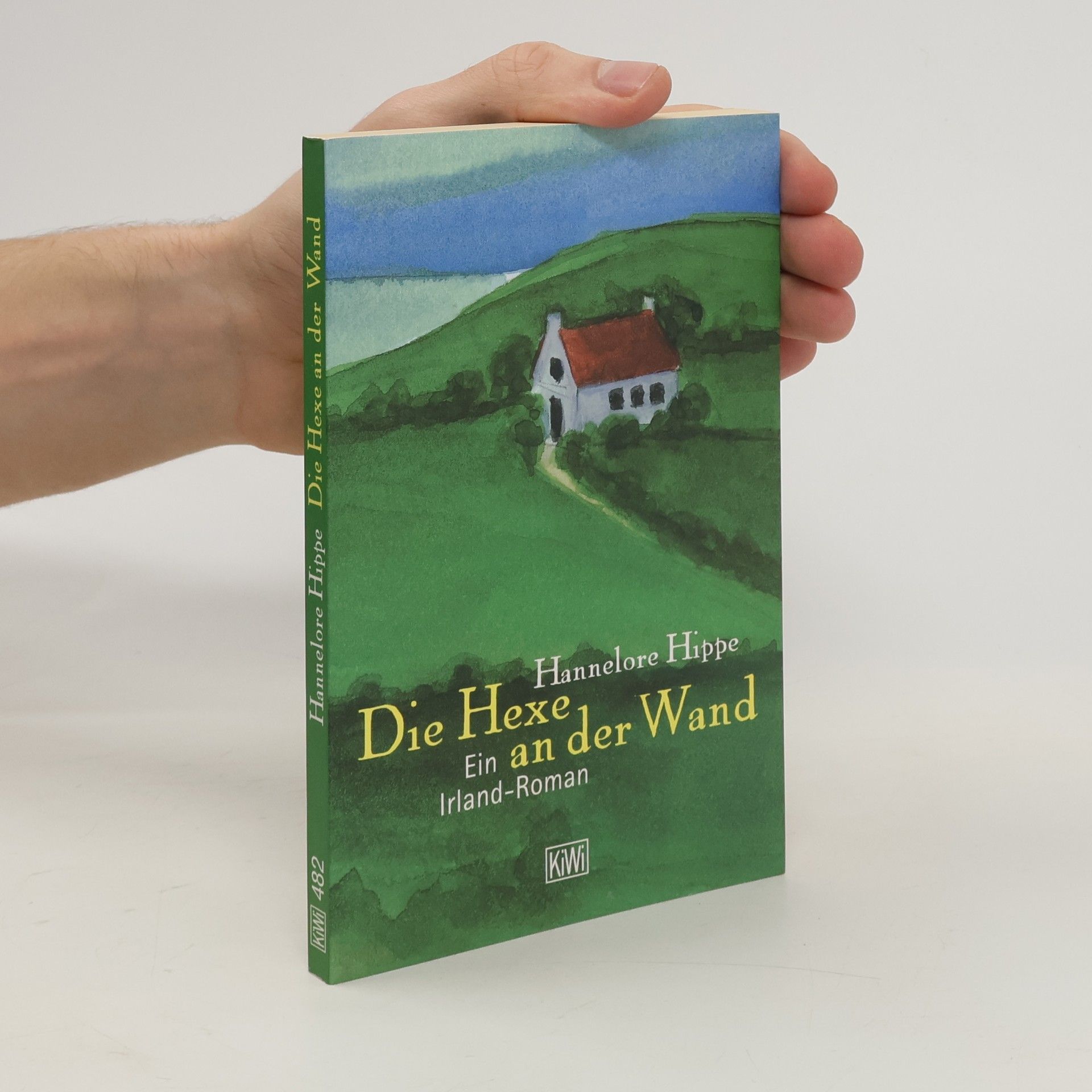 Hannelore Hippe Die Hexe an der Wand