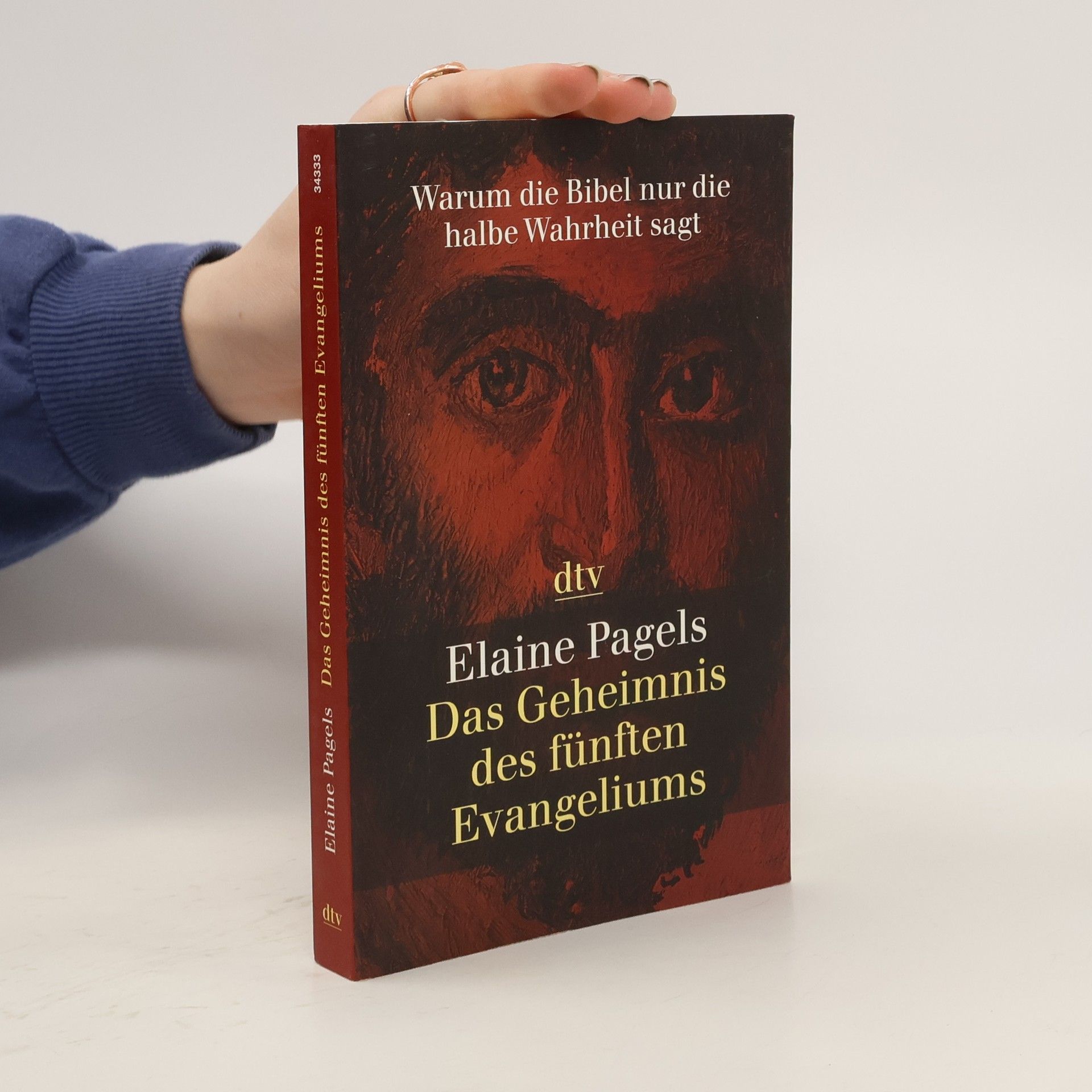 Elaine Pagels Das Geheimnis des fünften Evangeliums