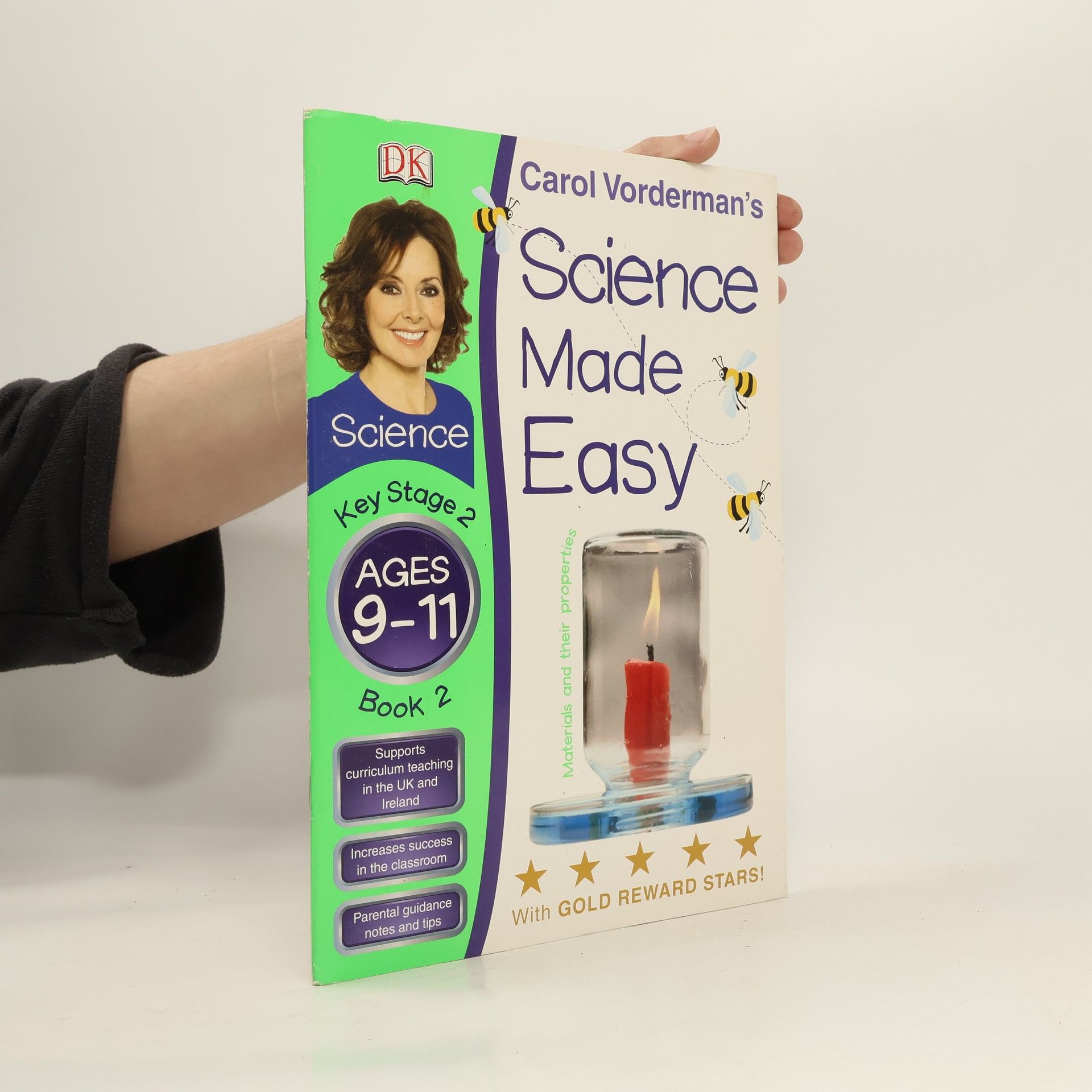 Carol Vorderman Science Made Easy Book 2. Materials and Their Properties