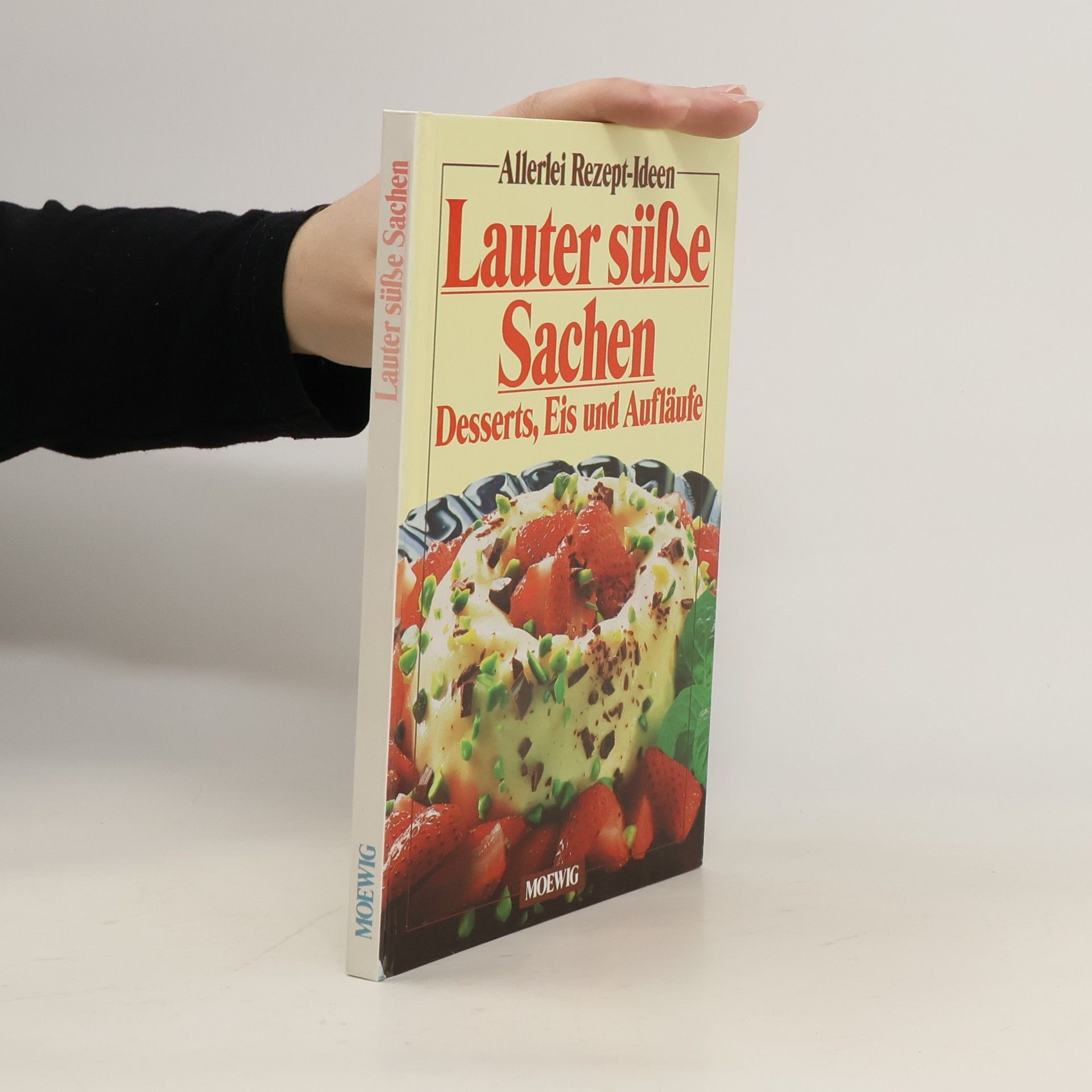 Hannelore Blohm Lauter süsse Sachen
