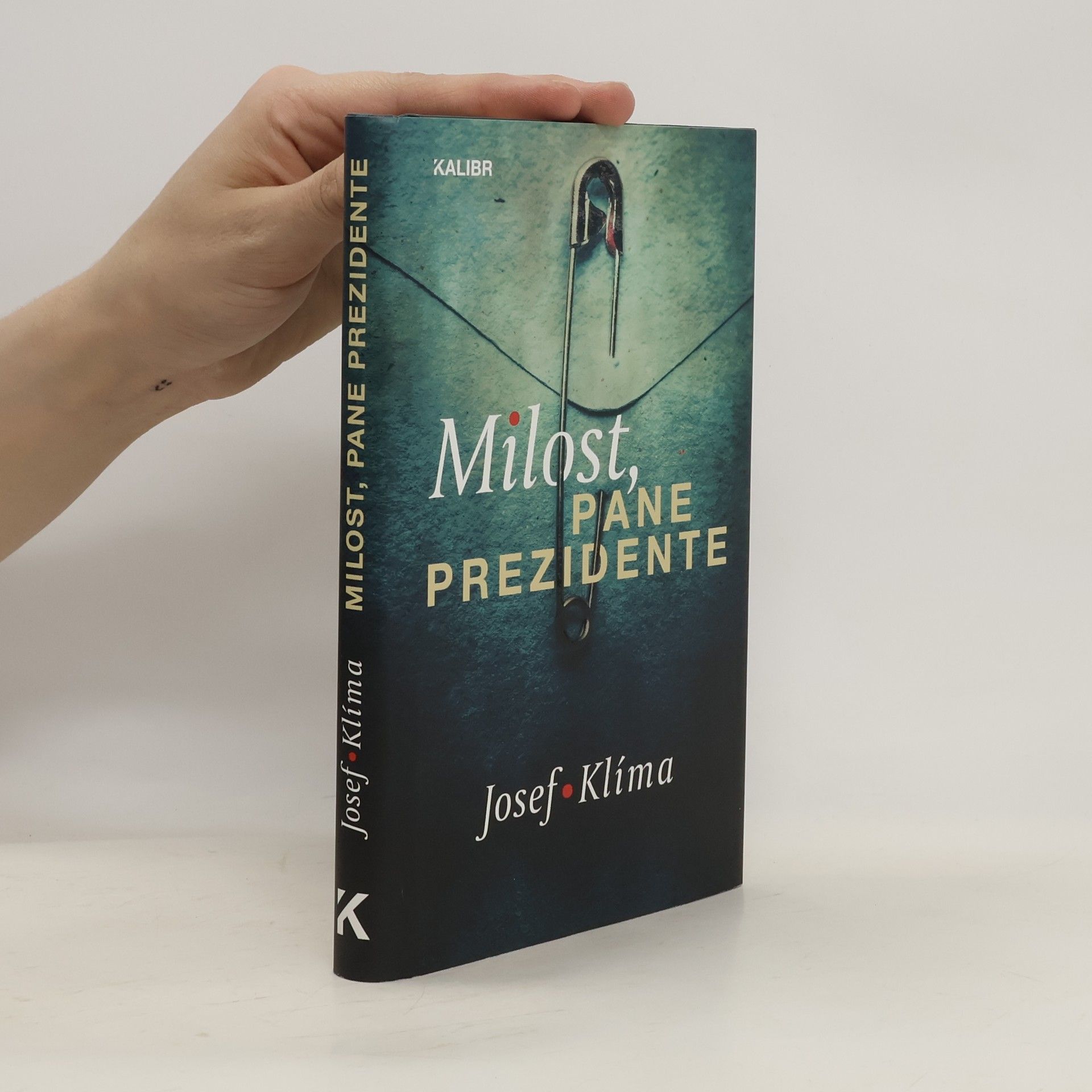 Josef Klíma Milost, pane prezidente