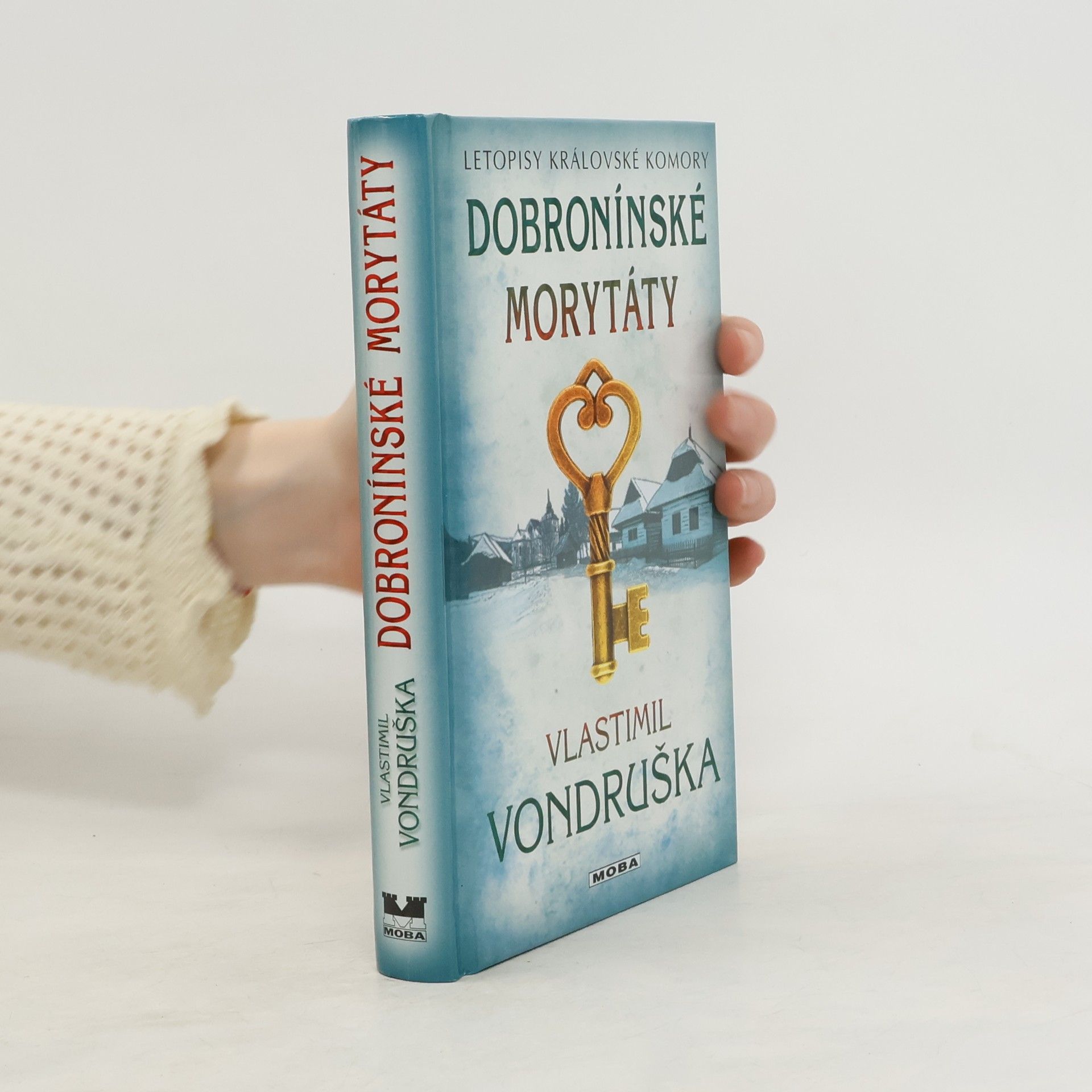Vlastimil Vondruška Dobronínské morytáty