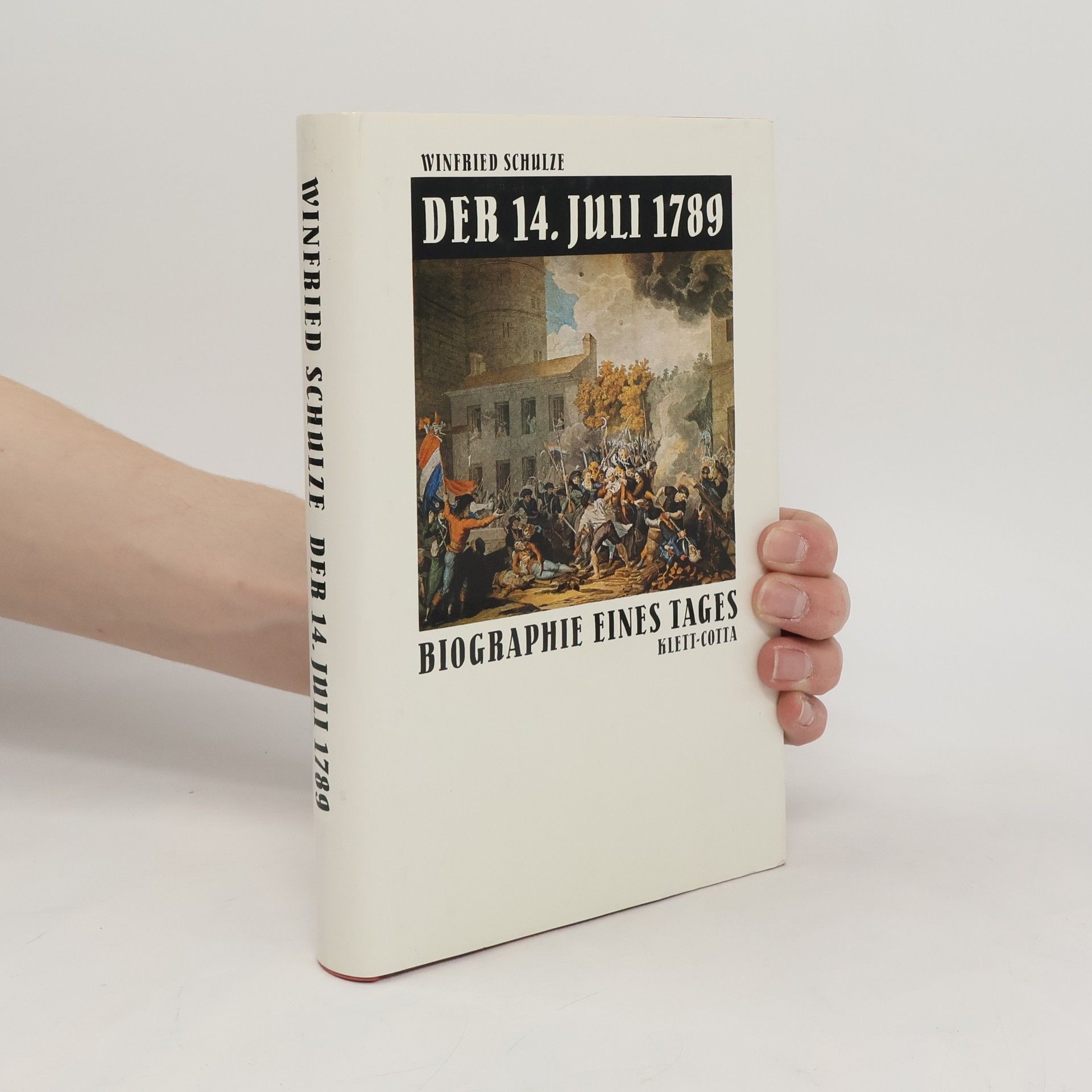 Winfried Schulze Der 14. [vierzehnte] Juli 1789