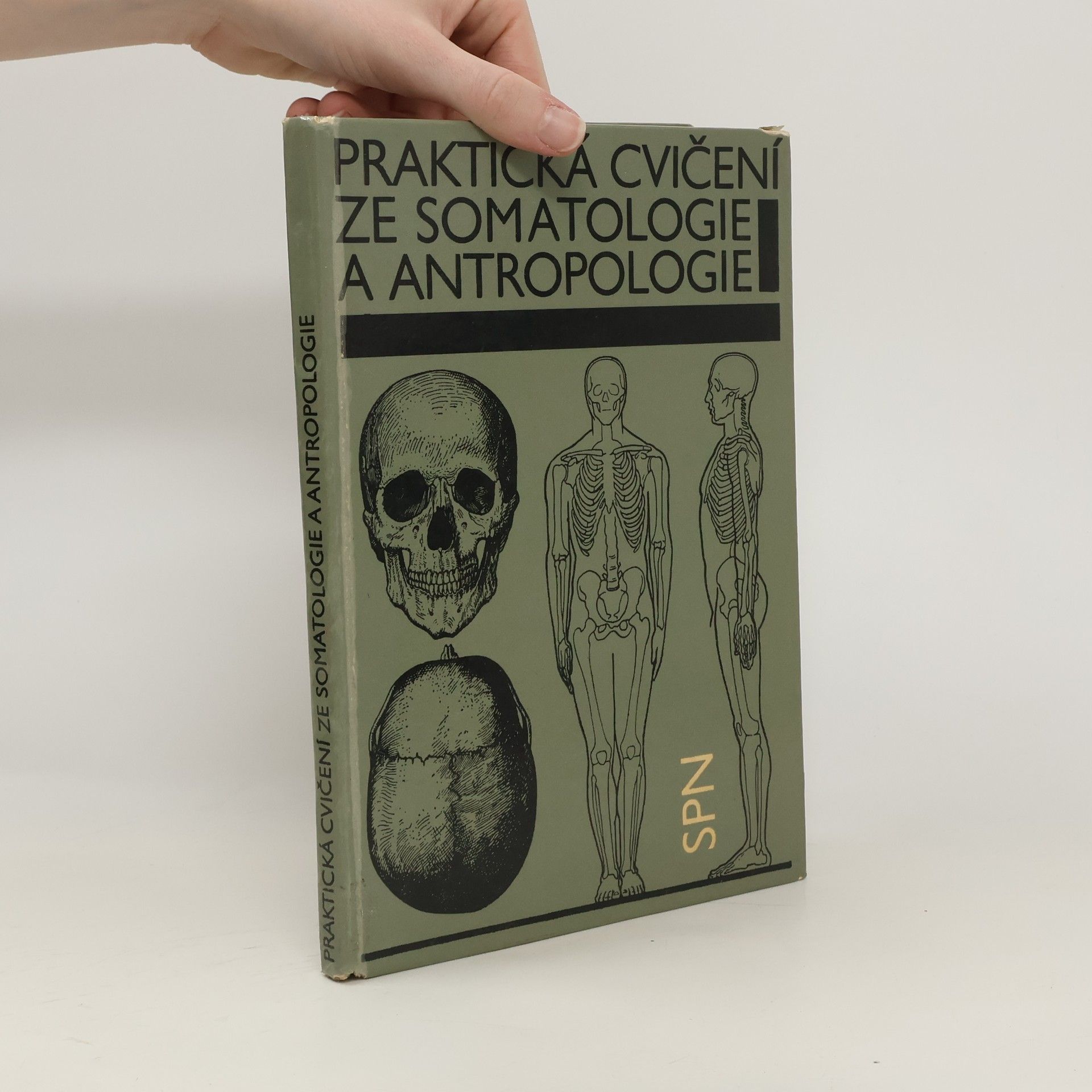 Jaroslav Suchý Praktická cvičení ze somatologie a antropologie I
