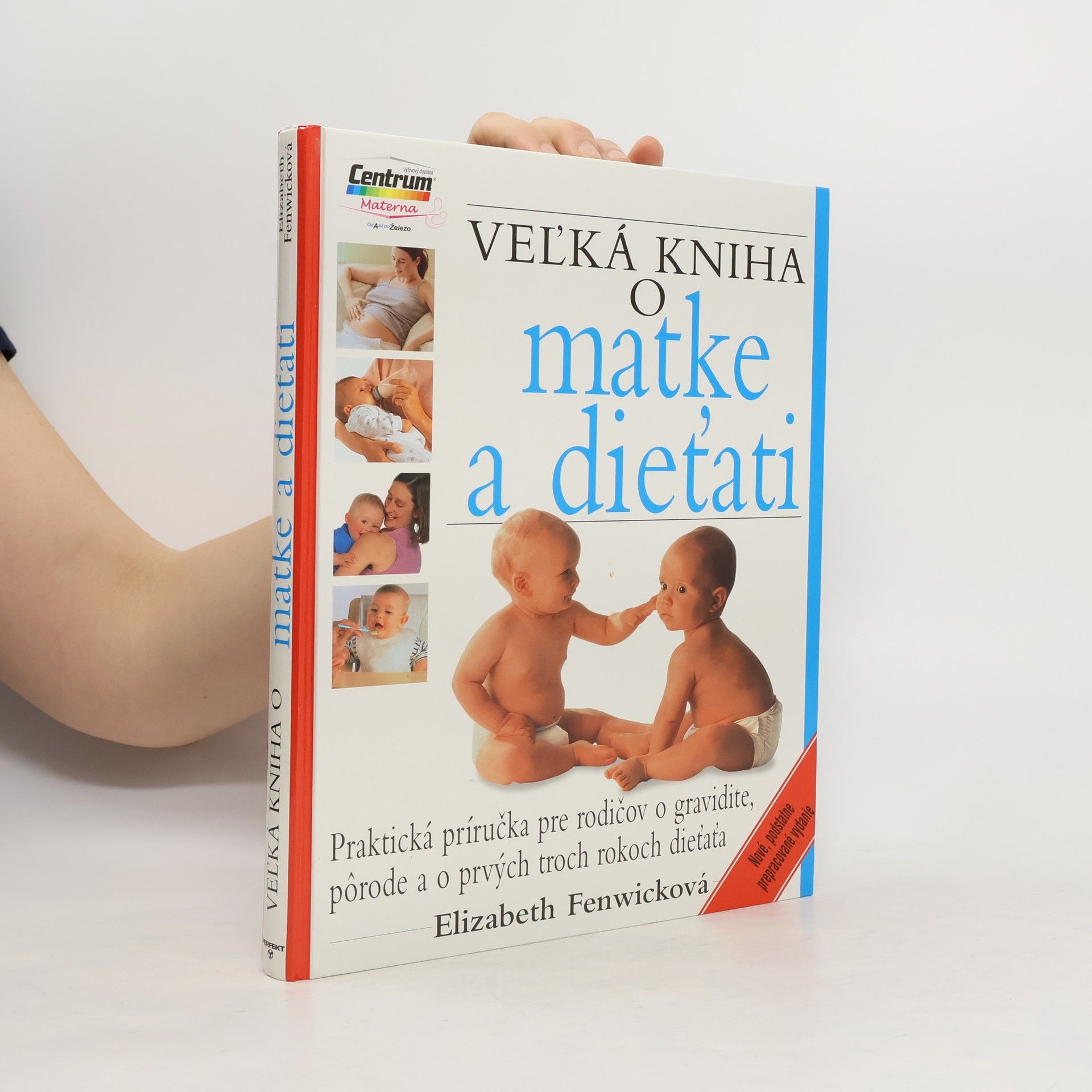Kolektív autorov Veľká kniha o matke a dieťati