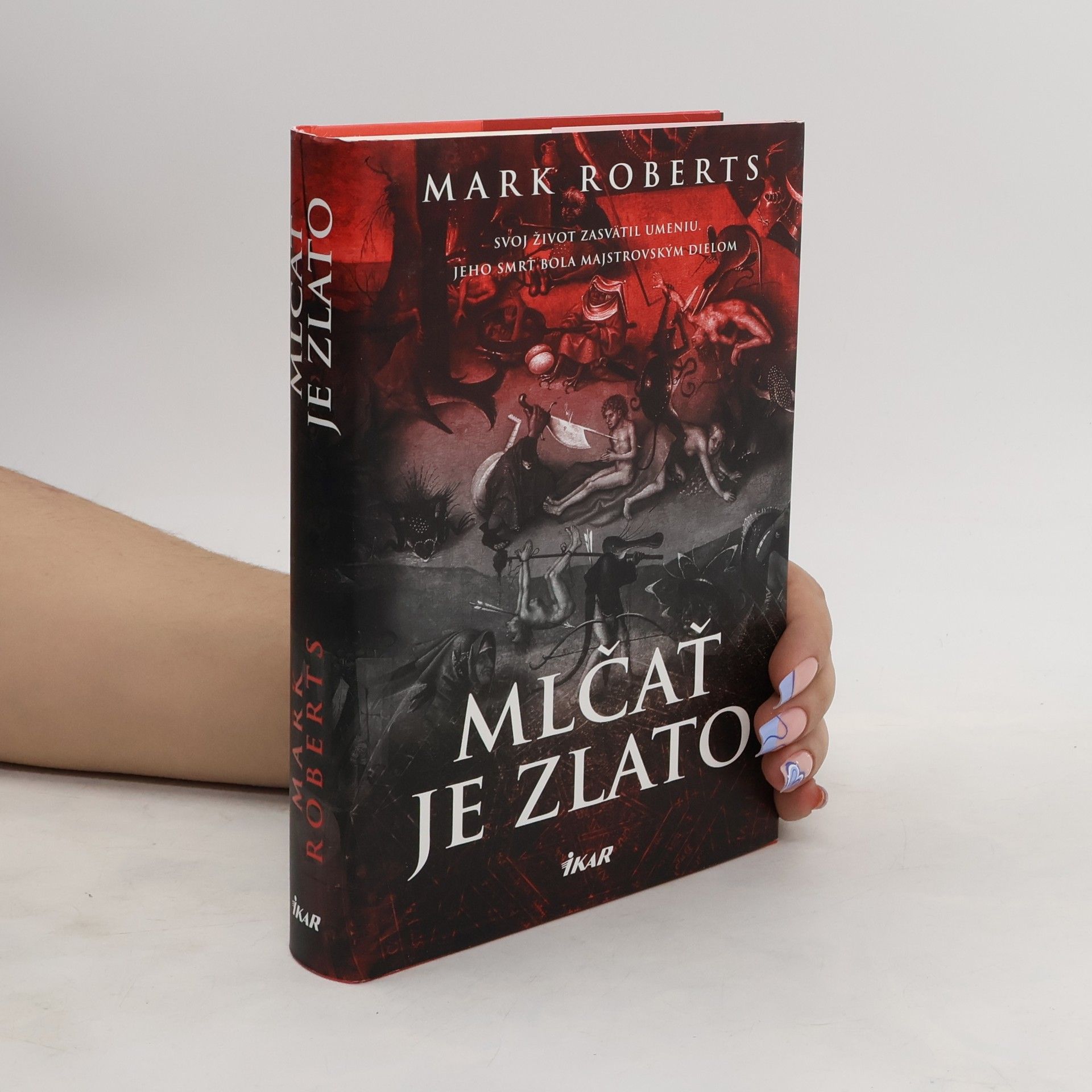 Mark Roberts Mlčať je zlato