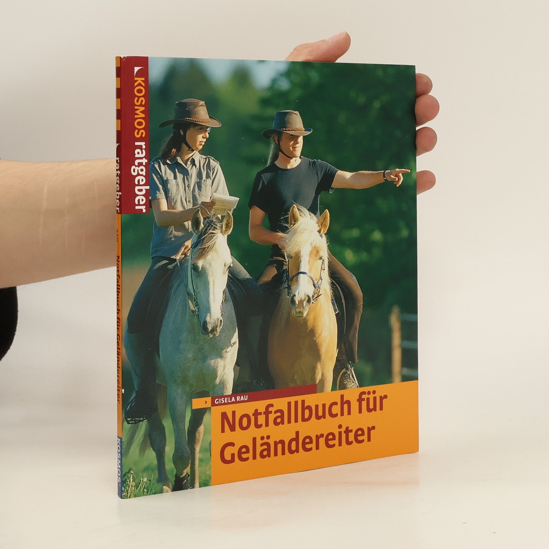 Gisela Rau Notfallhandbuch für Geländereiter