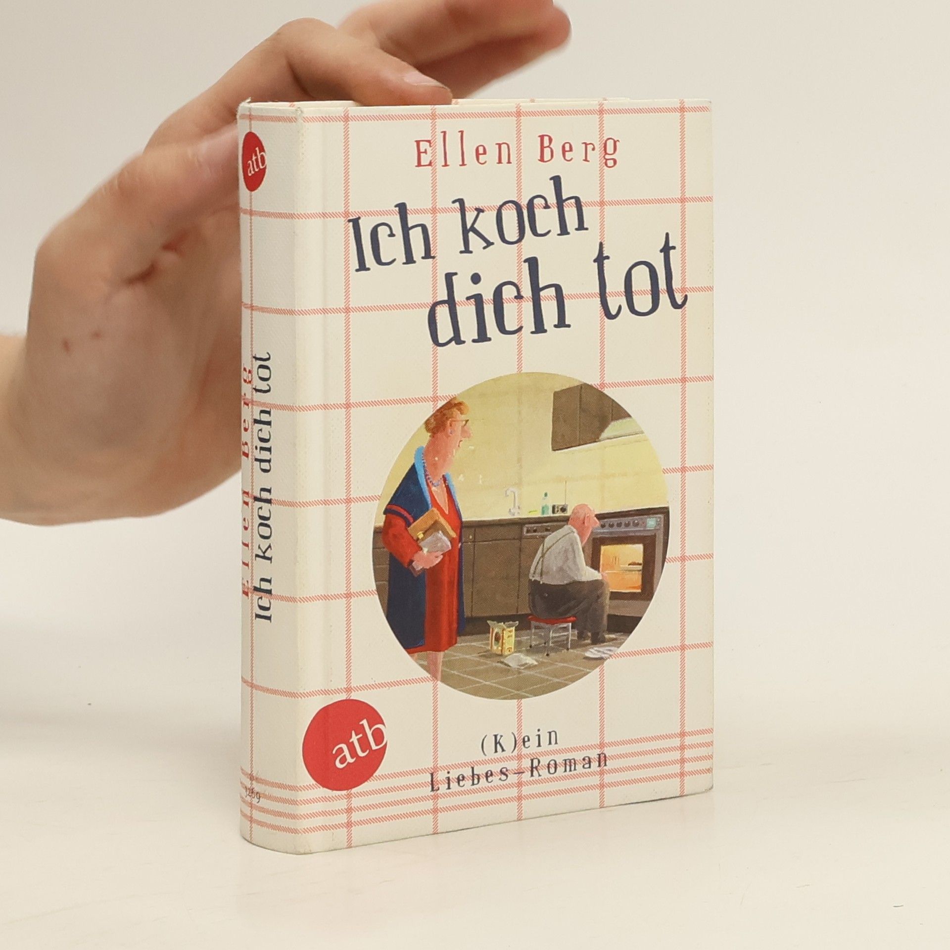 Ellen Berg Ich koch dich tot