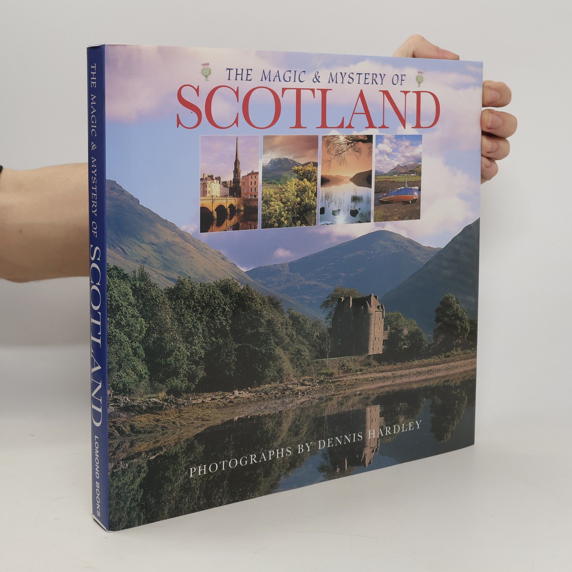Dennis Hardley The Magic and Mystery of Scotland