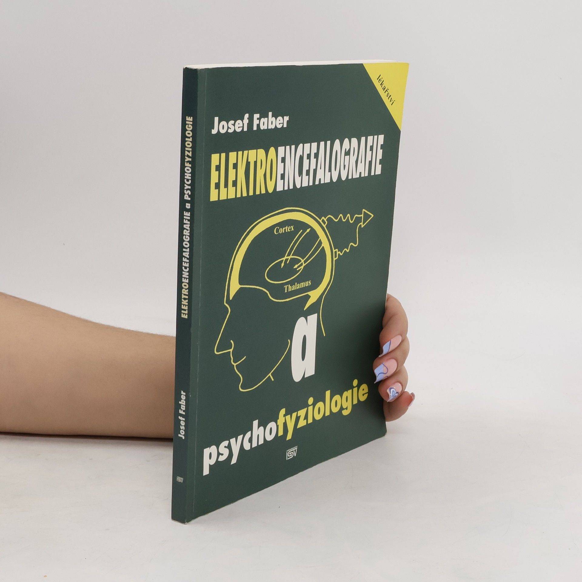 Josef Faber Elektroencefalografie a psychofyziologie