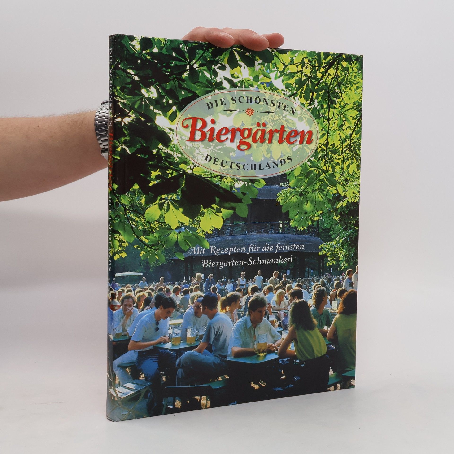 Kolektív autorov Die schönsten Biergärten deutschlands