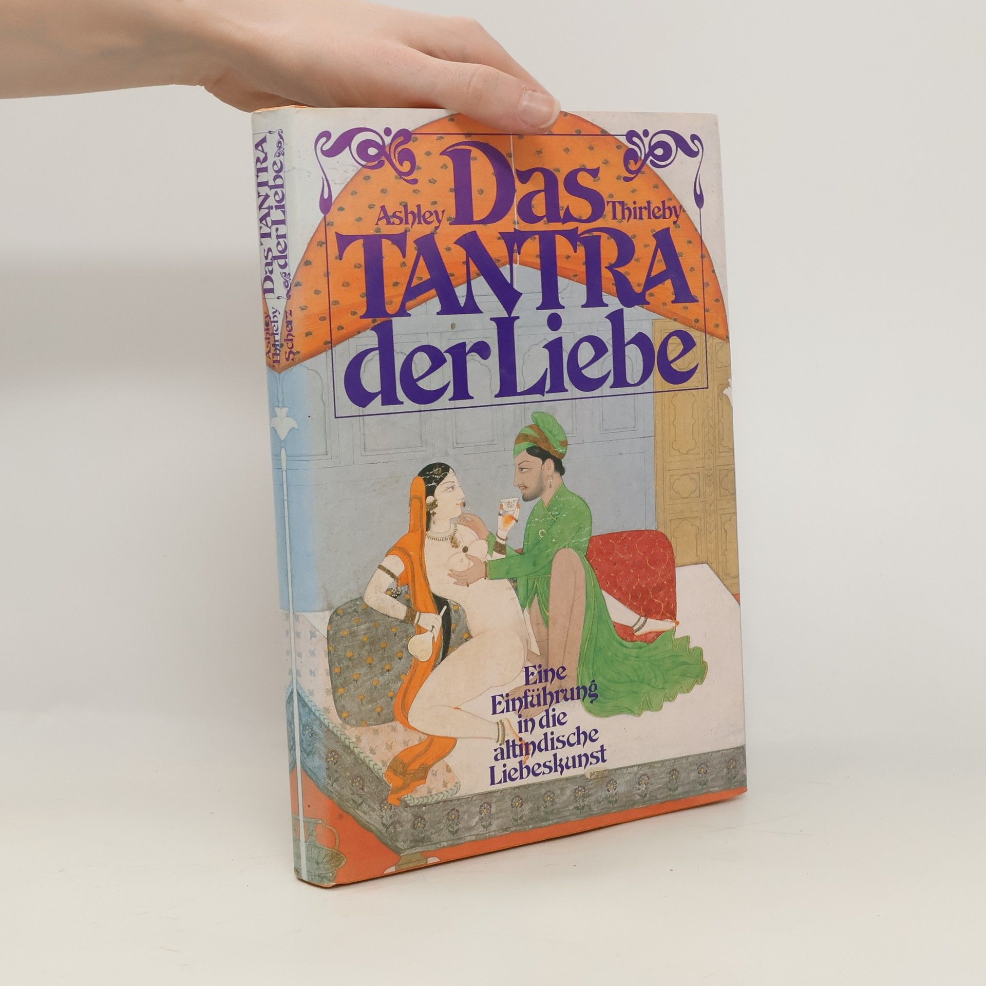 Ashley Thirleby Das Tantra der Liebe