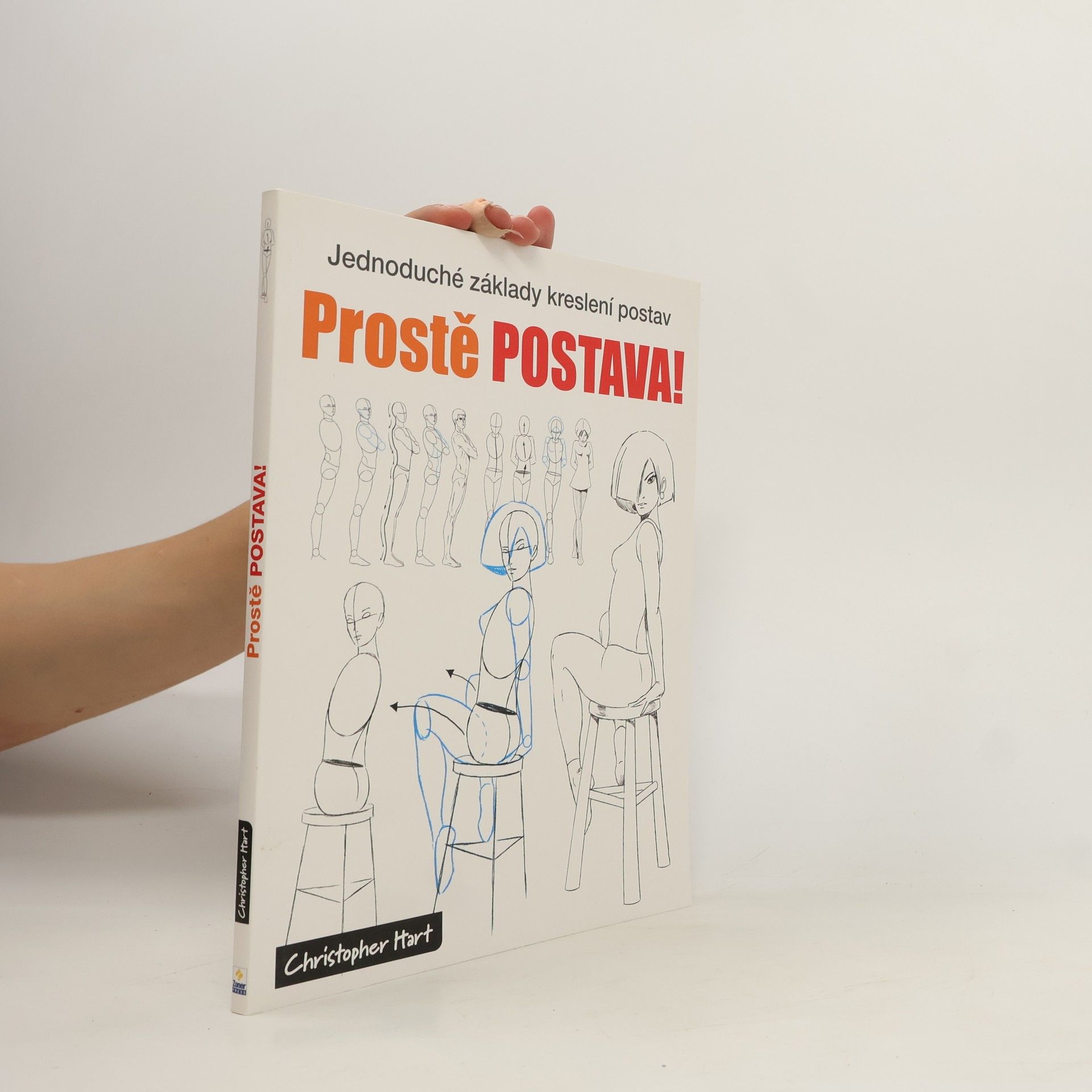Christopher Hart Prostě postava! Jednoduché základy kreslení postav