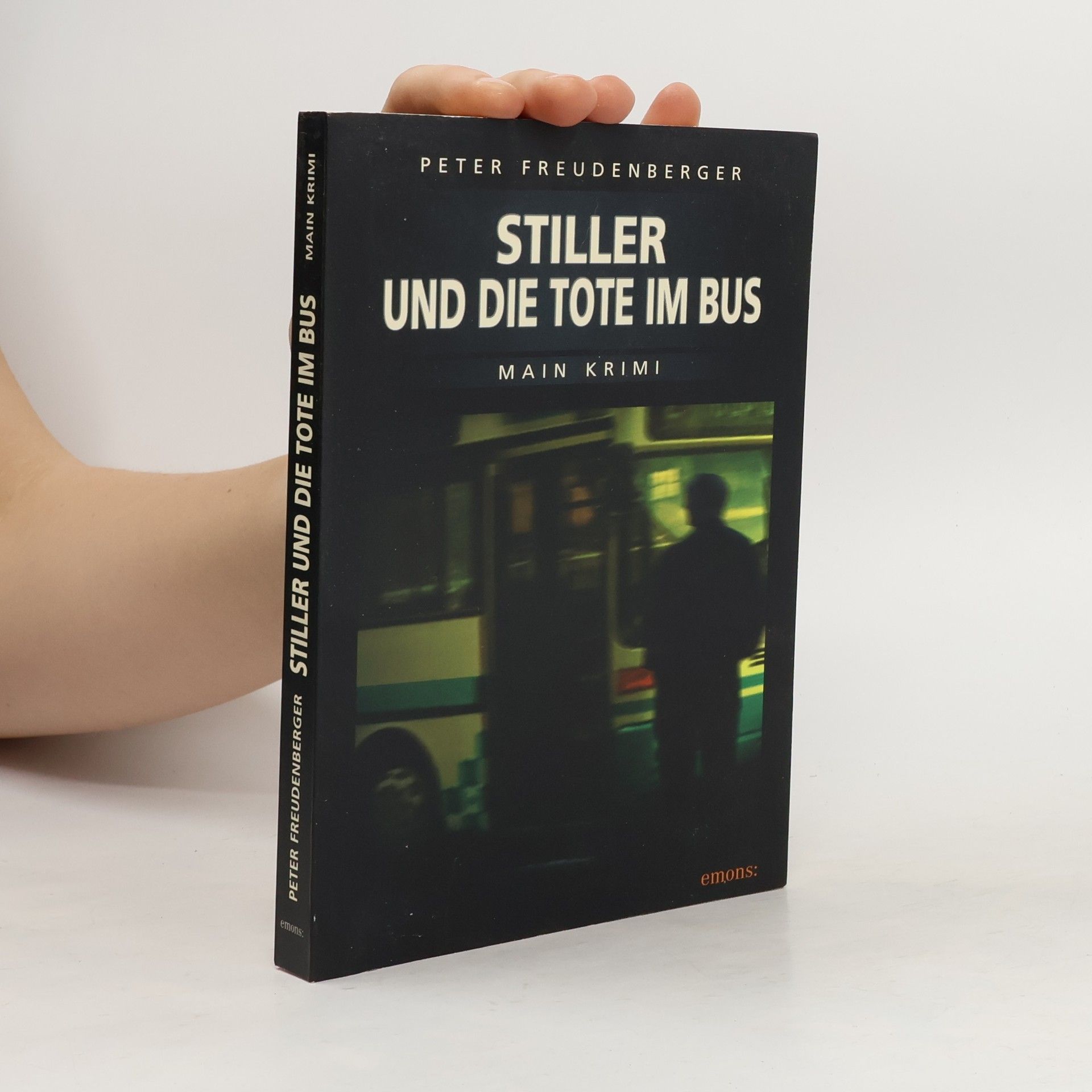 Peter Freudenberger Stiller und die Tote im Bus
