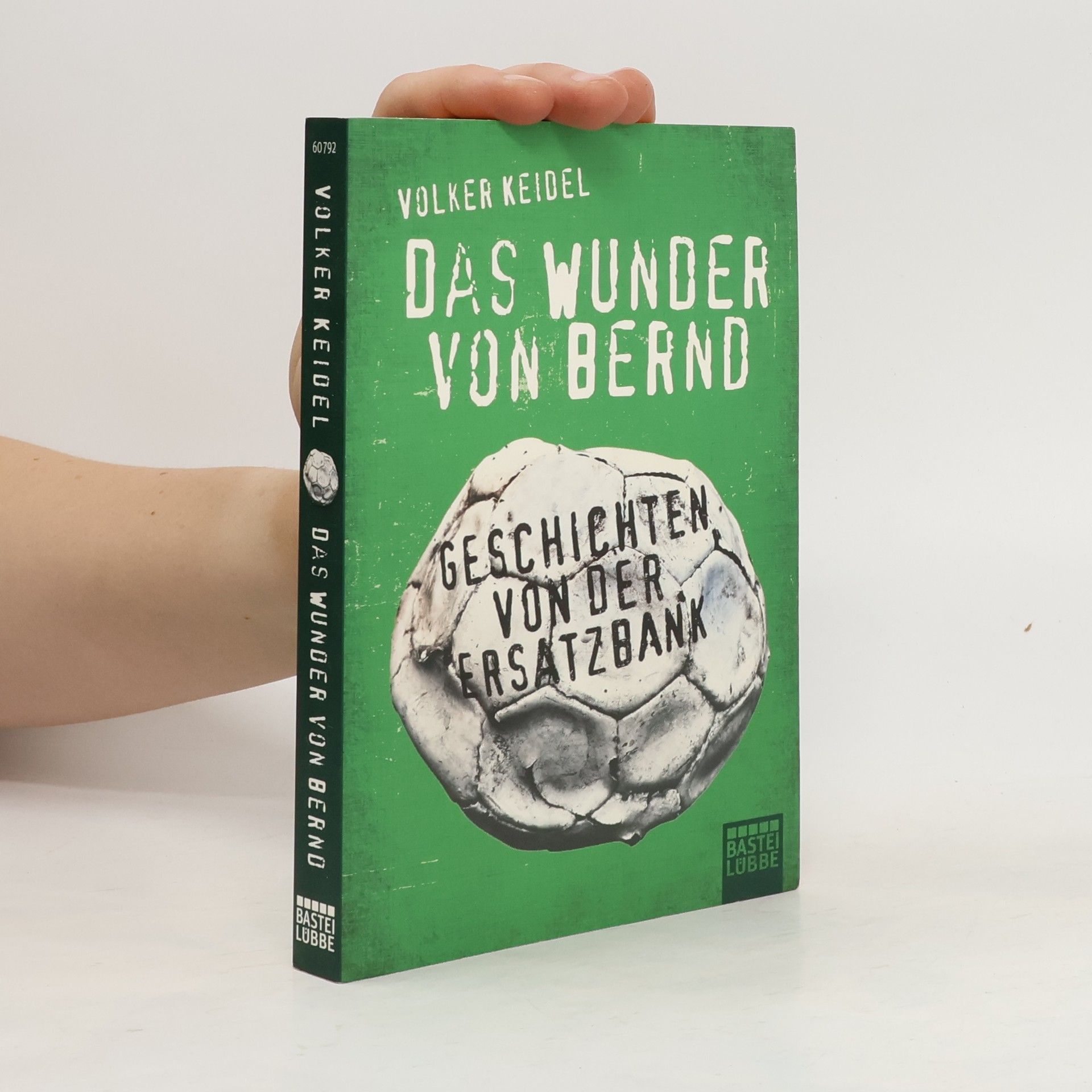 Volker Keidel Das Wunder von Bernd