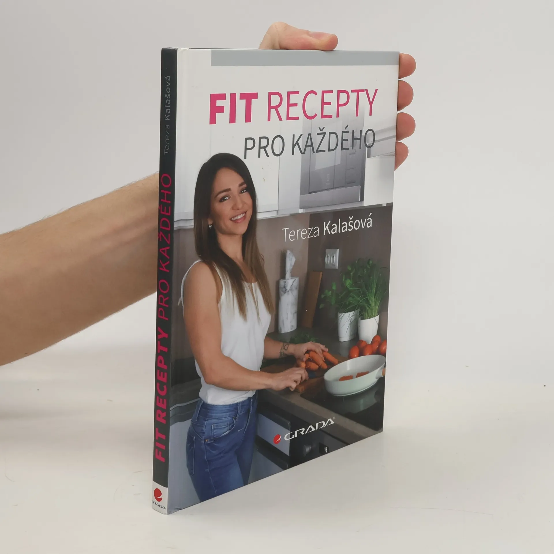 Fit recepty pro každého | Kniha | pevná | Tereza Kalašová | CS