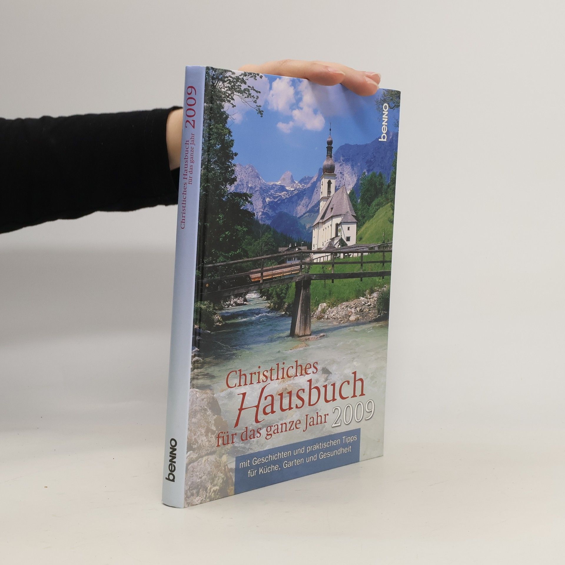 Collectif d'auteurs Christliches Hausbuch für die ganze Familie 2009