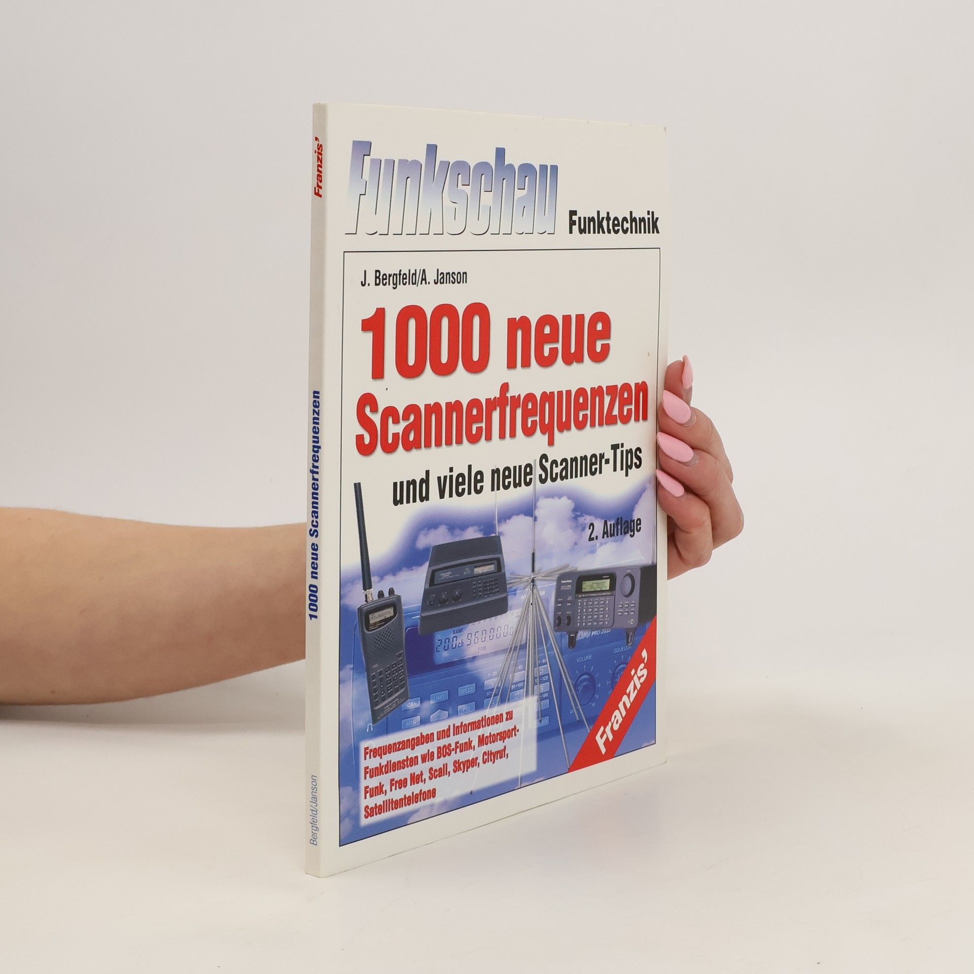 Joachim Bergfeld 1000 neue Scannerfrequenzen und viele neue Scanner-Tips