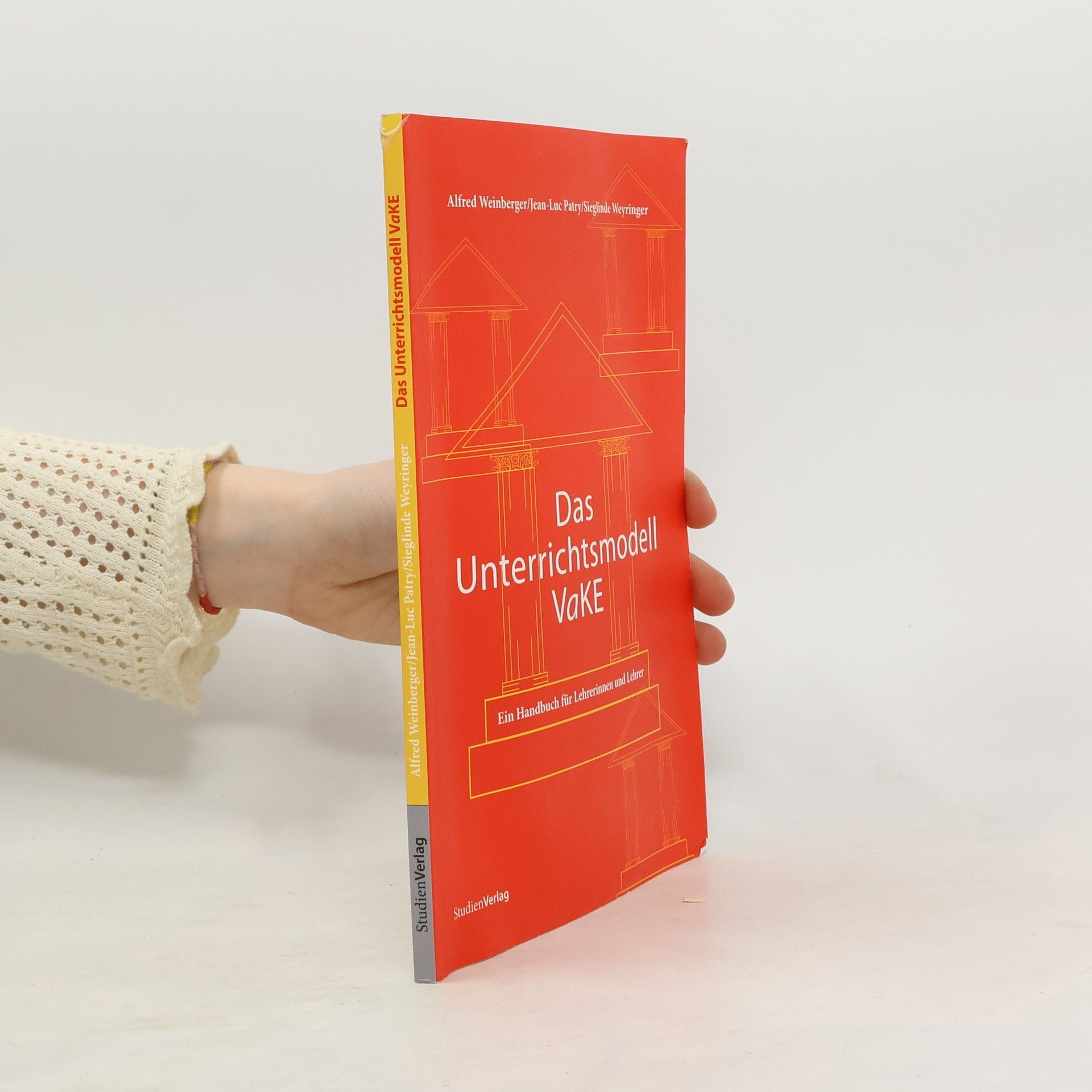 Alfred Weinberger Das Unterrichtsmodell VaKE (Values and Knowledge Education)
