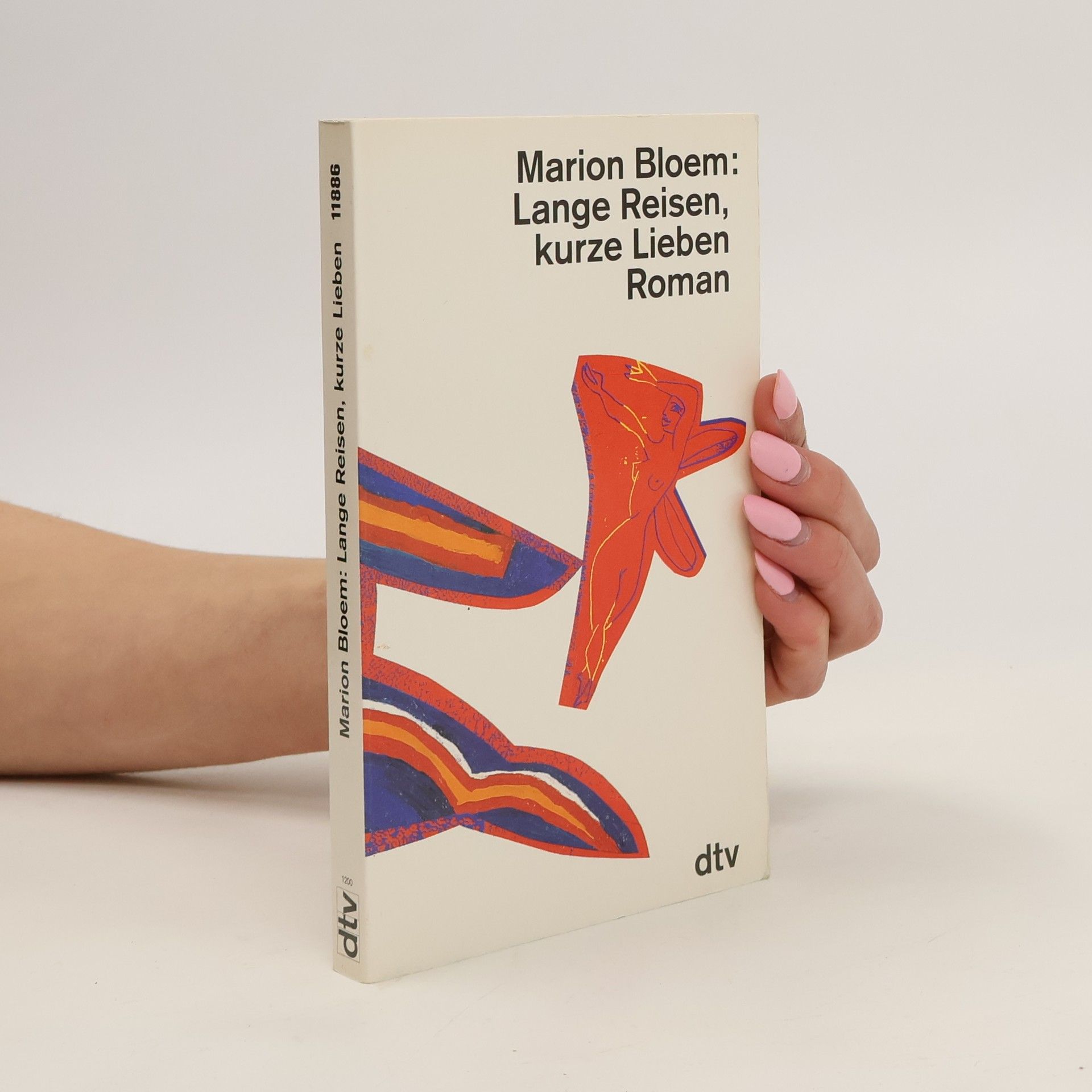 Marion Bloem Lange Reisen, kurze Lieben