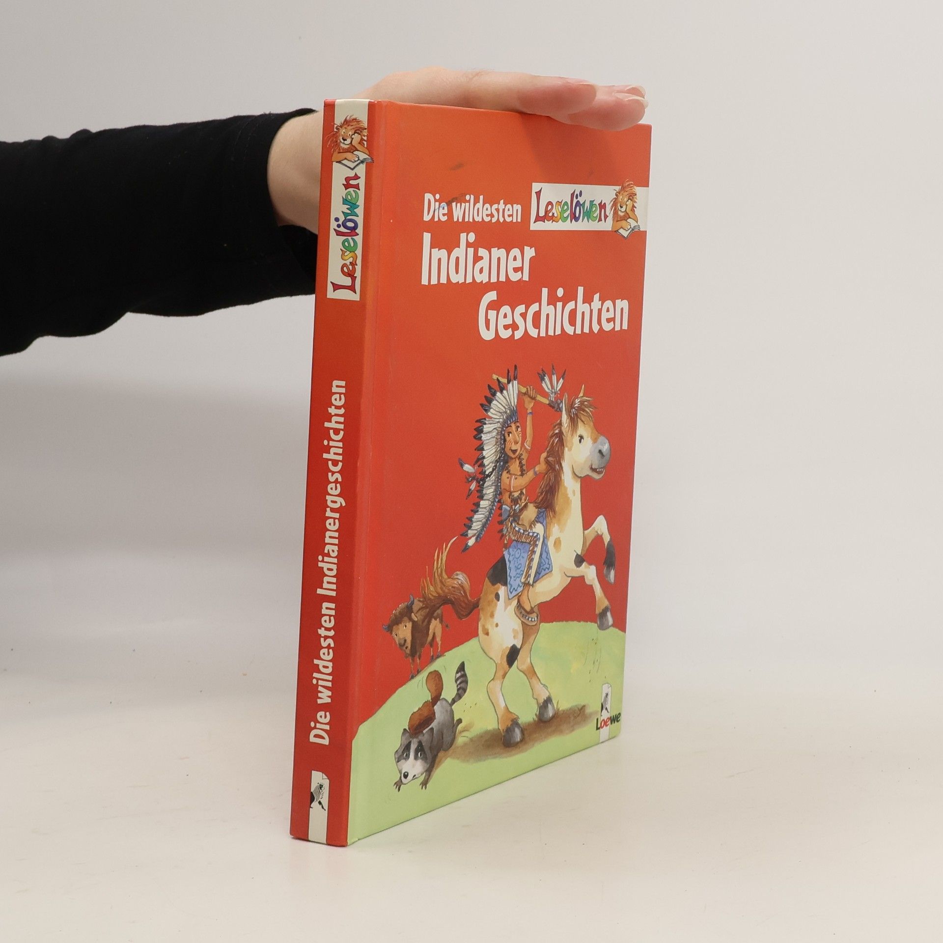 Collectif d'auteurs Die wildesten Leselöwen-Indianer-Geschichten