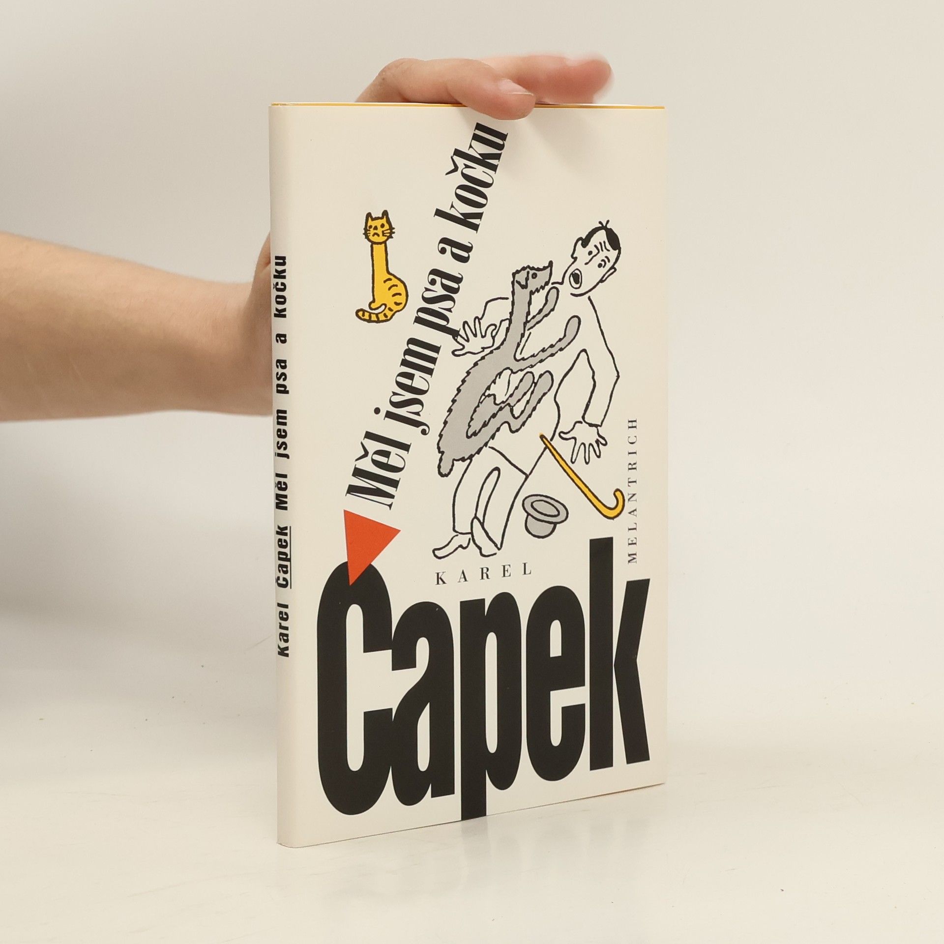 Karel Čapek Měl jsem psa a kočku