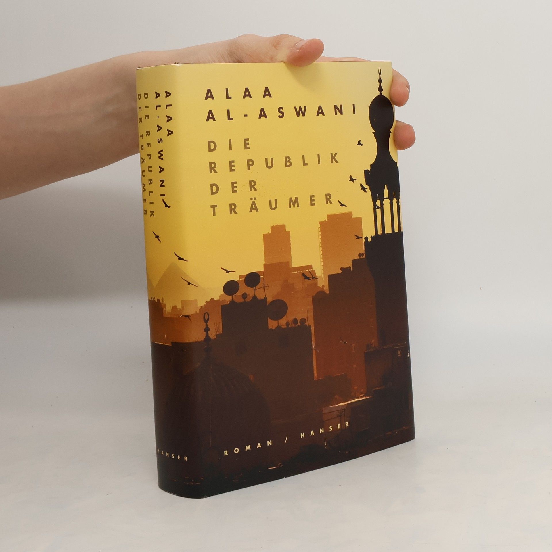 Alaa Al Aswany Die Republik der Träumer