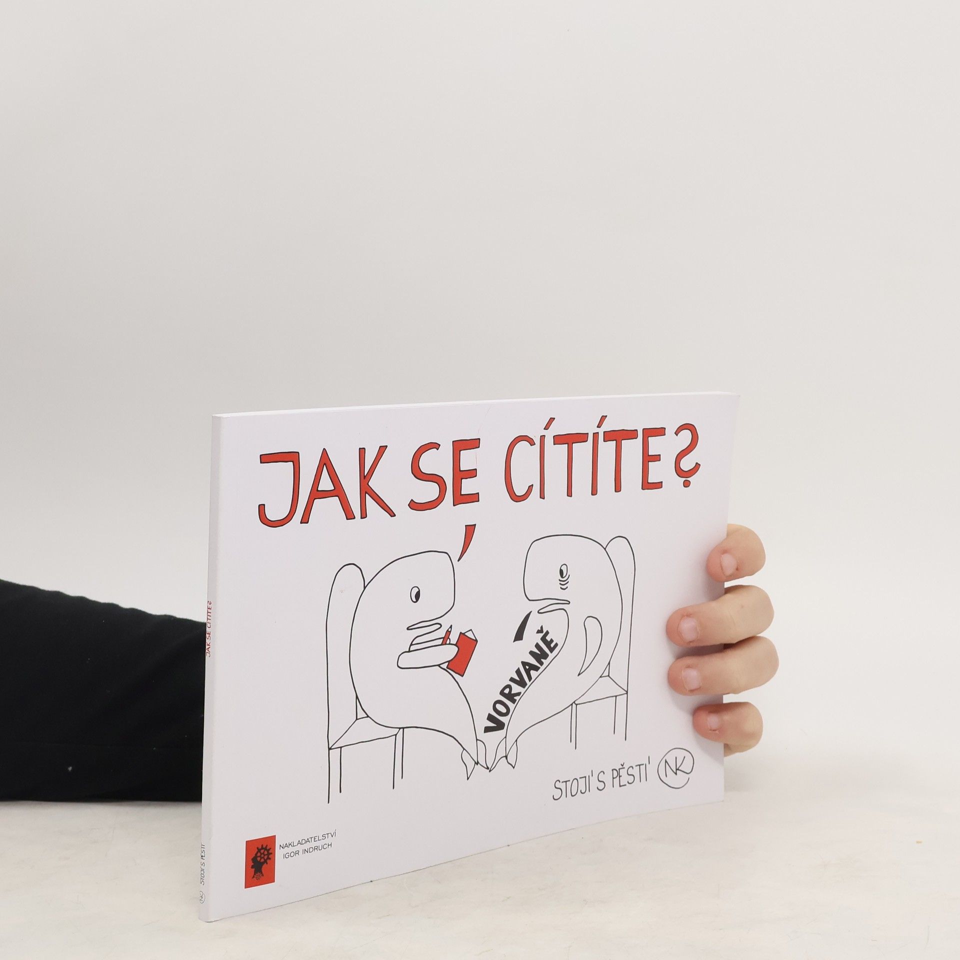 Kristýna Stojíspěstí Jak se cítíte?
