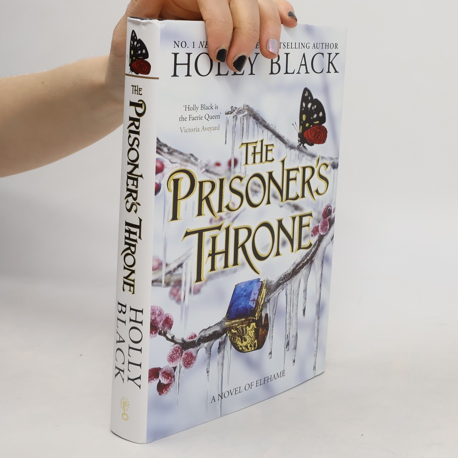 Holly Black The Prisoner´s Throne: A Novel of Elfhame, from the author of The Folk of the Air series