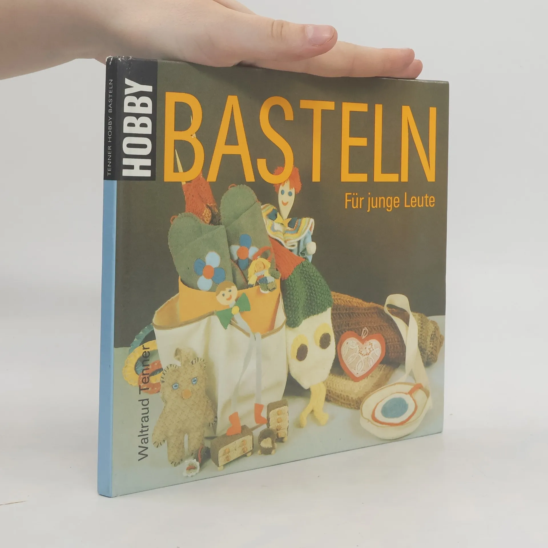 Hobby-Basteln für junge Leute | Buch | Hardcover | Waltraud Tenner