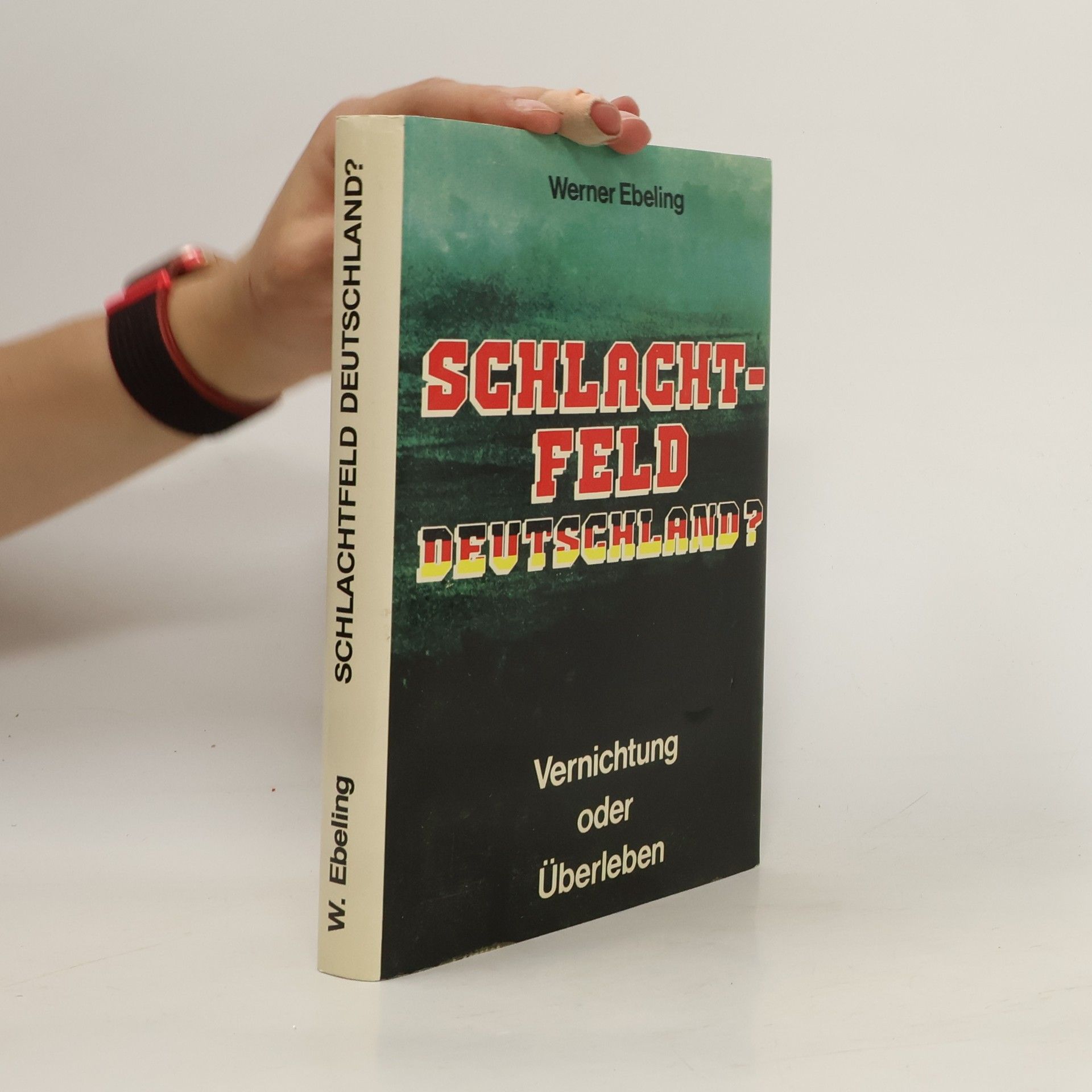 Werner Ebeling Schlachtfeld Deutschland?