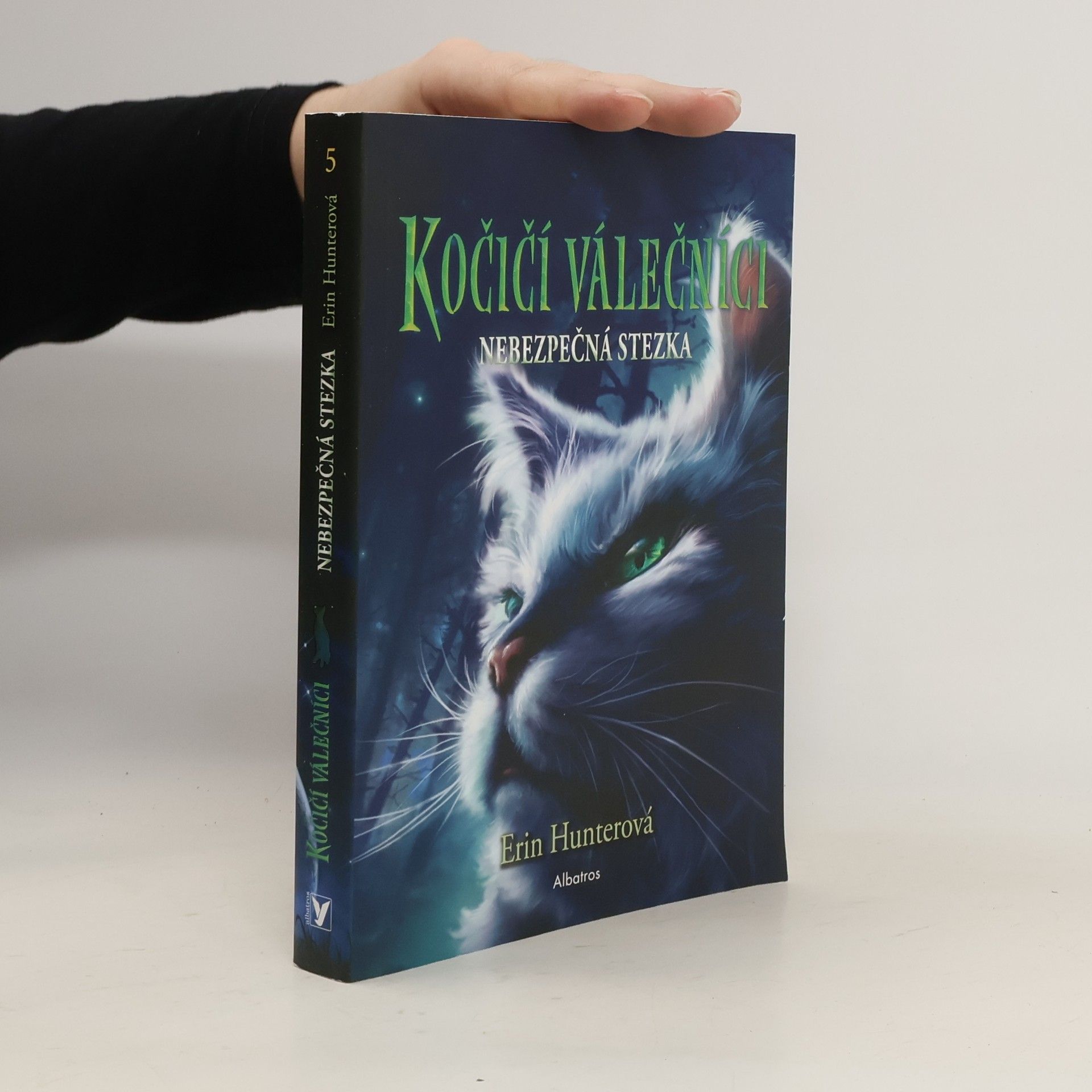 Hana Petráková Kočičí válečníci. Nebezpečná stezka